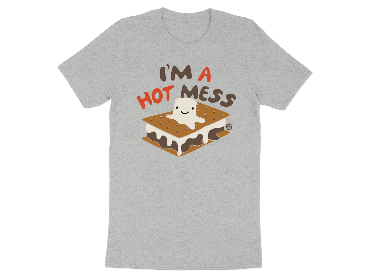 I'm A Hot Mess Cute S'mores Graphic T-shirt