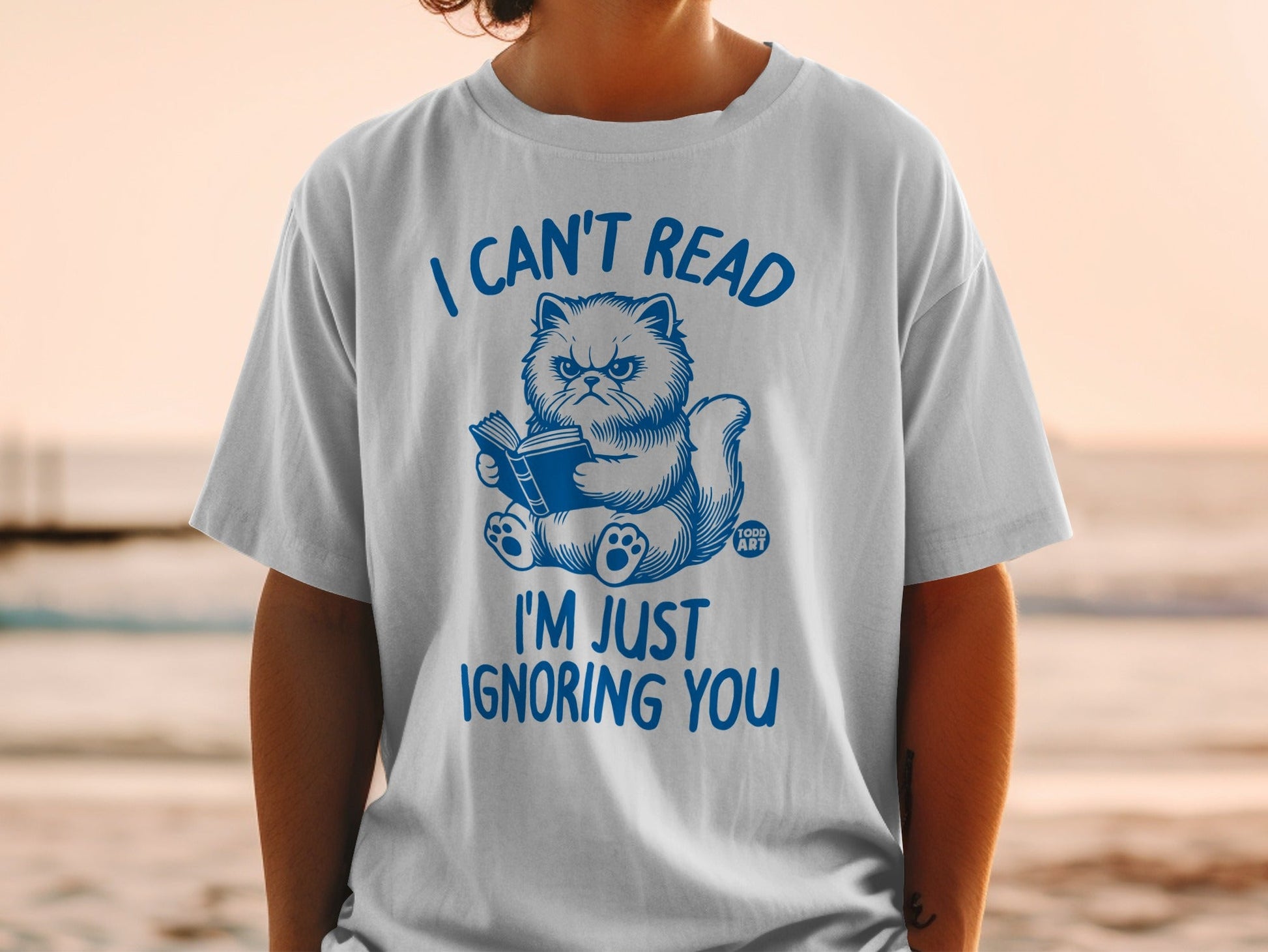 I Can't Read I'm Just Ignoring You Funny Cat Shirt