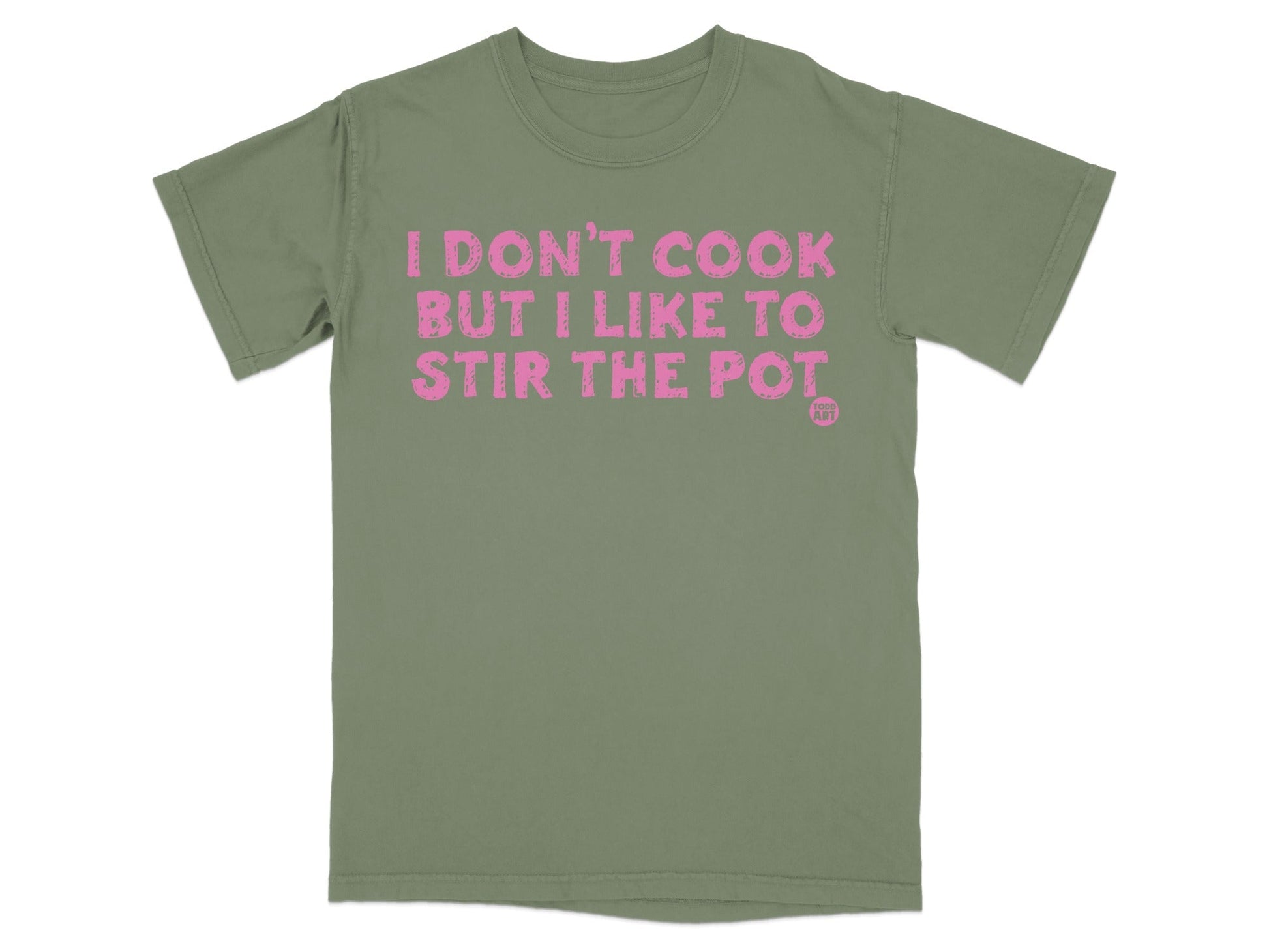 I Don't Cook But I Like To Stir The Pot T-shirt