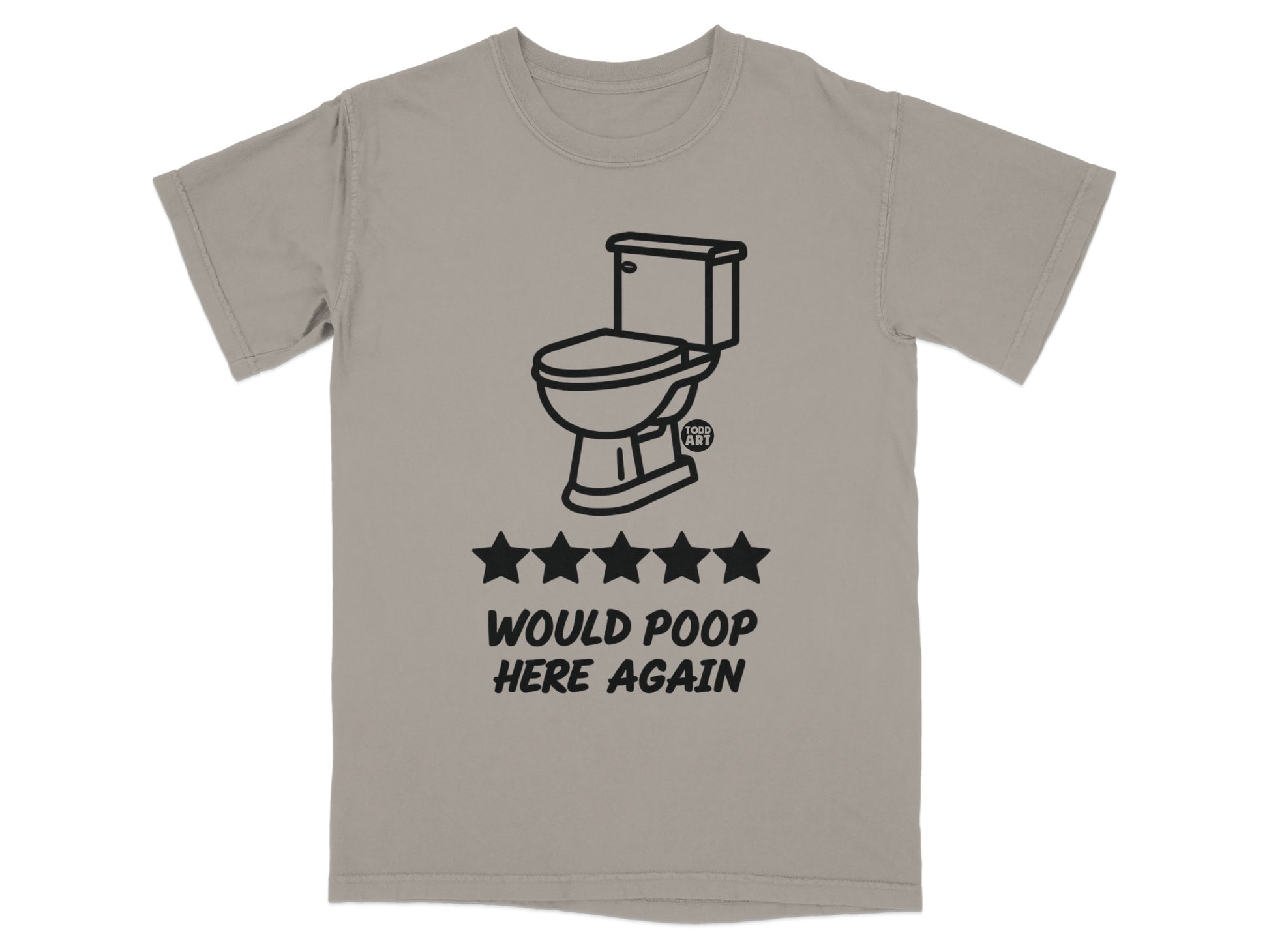 T-shirt with toilet graphic, five stars, and "WOULD POOP HERE AGAIN" text.