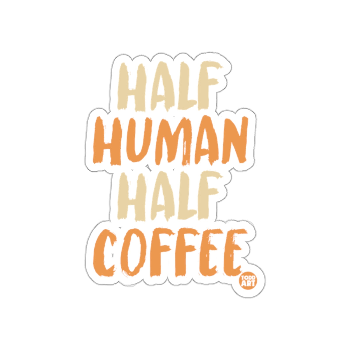 Half Human Half Coffee Sticker Fun Creative Design