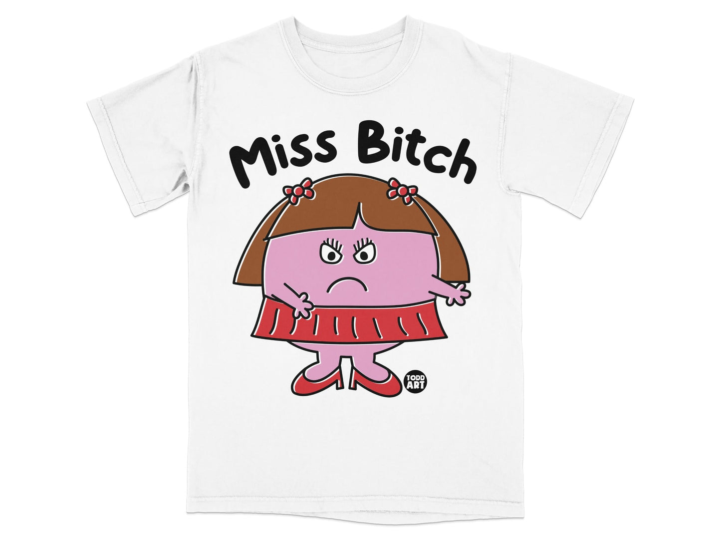 Miss Bitch Todd Art Graphic Short Sleeve Shirt