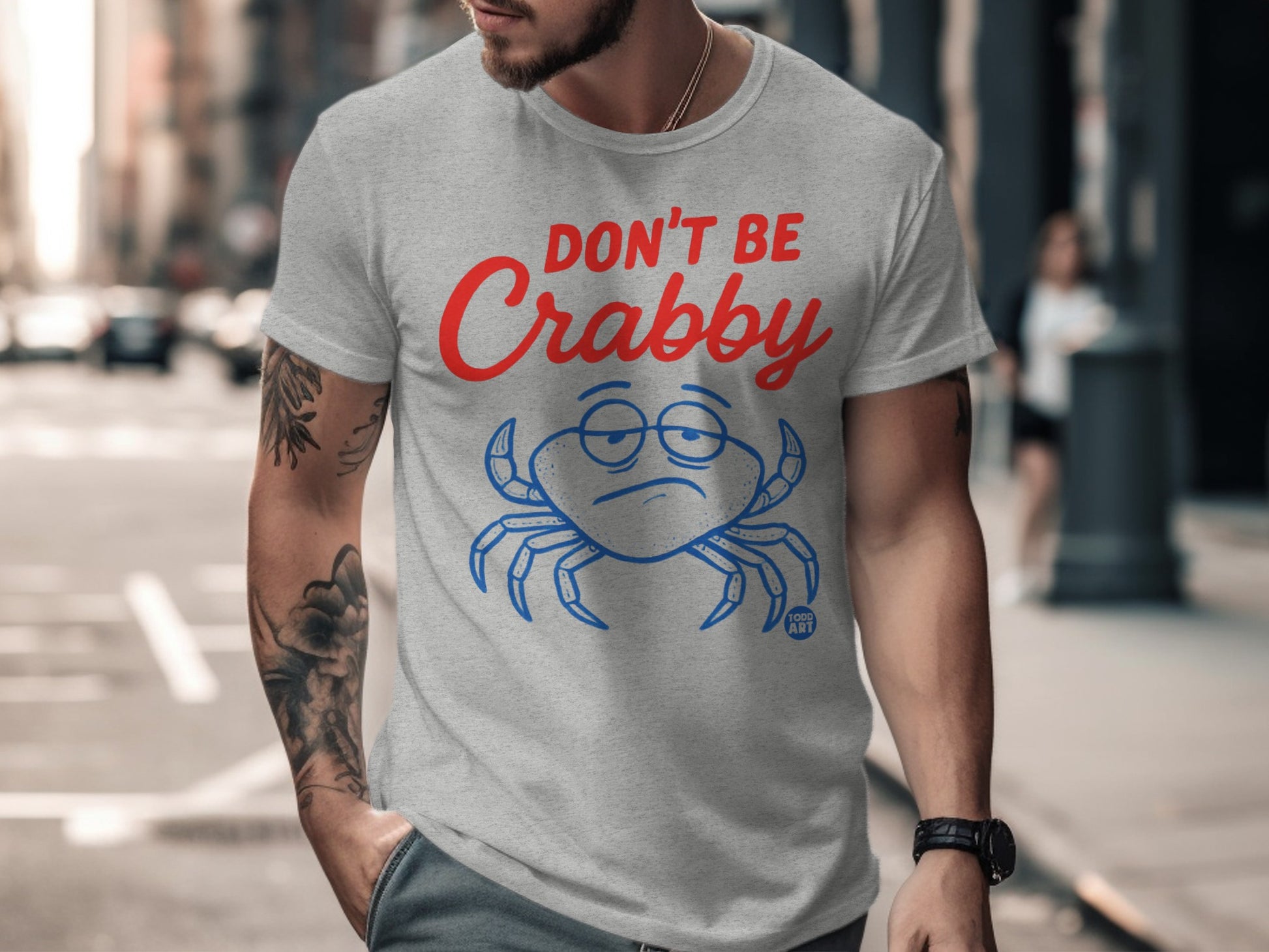 Don't Be Crabby Funny Graphic T-Shirt Casual Wear
