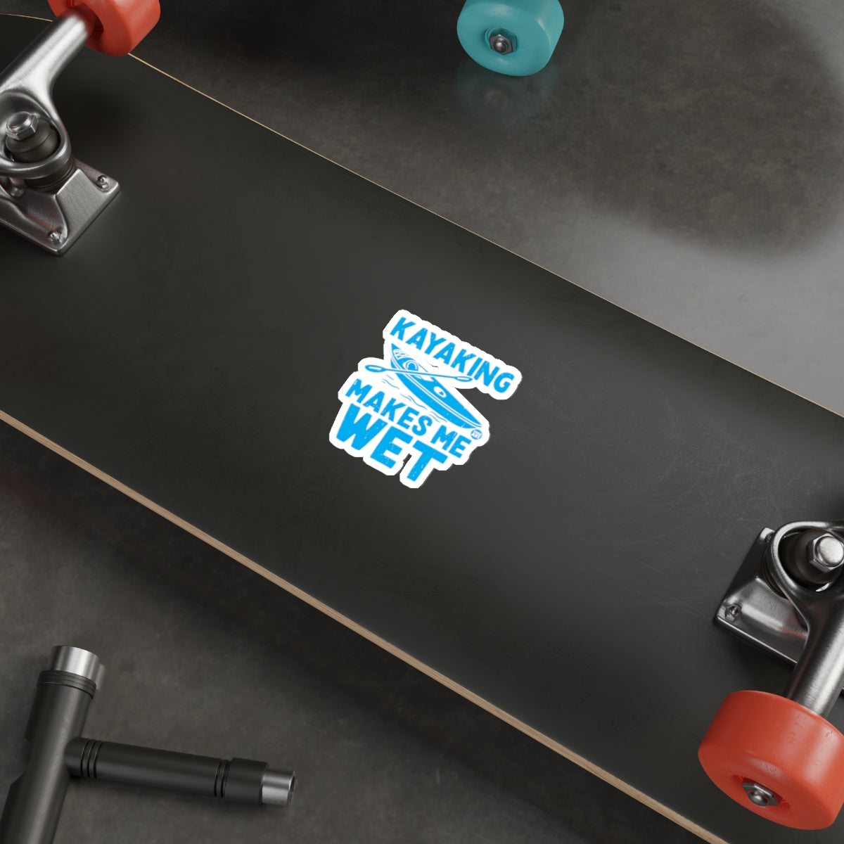 Kayaking Makes Me Wet Funny Kayak Paddle Boat Trip sticker