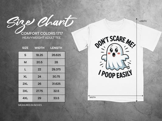 Comfort Colors 1717 size chart and t-shirt with "Don't Scare Me! I Poop Easily" text.