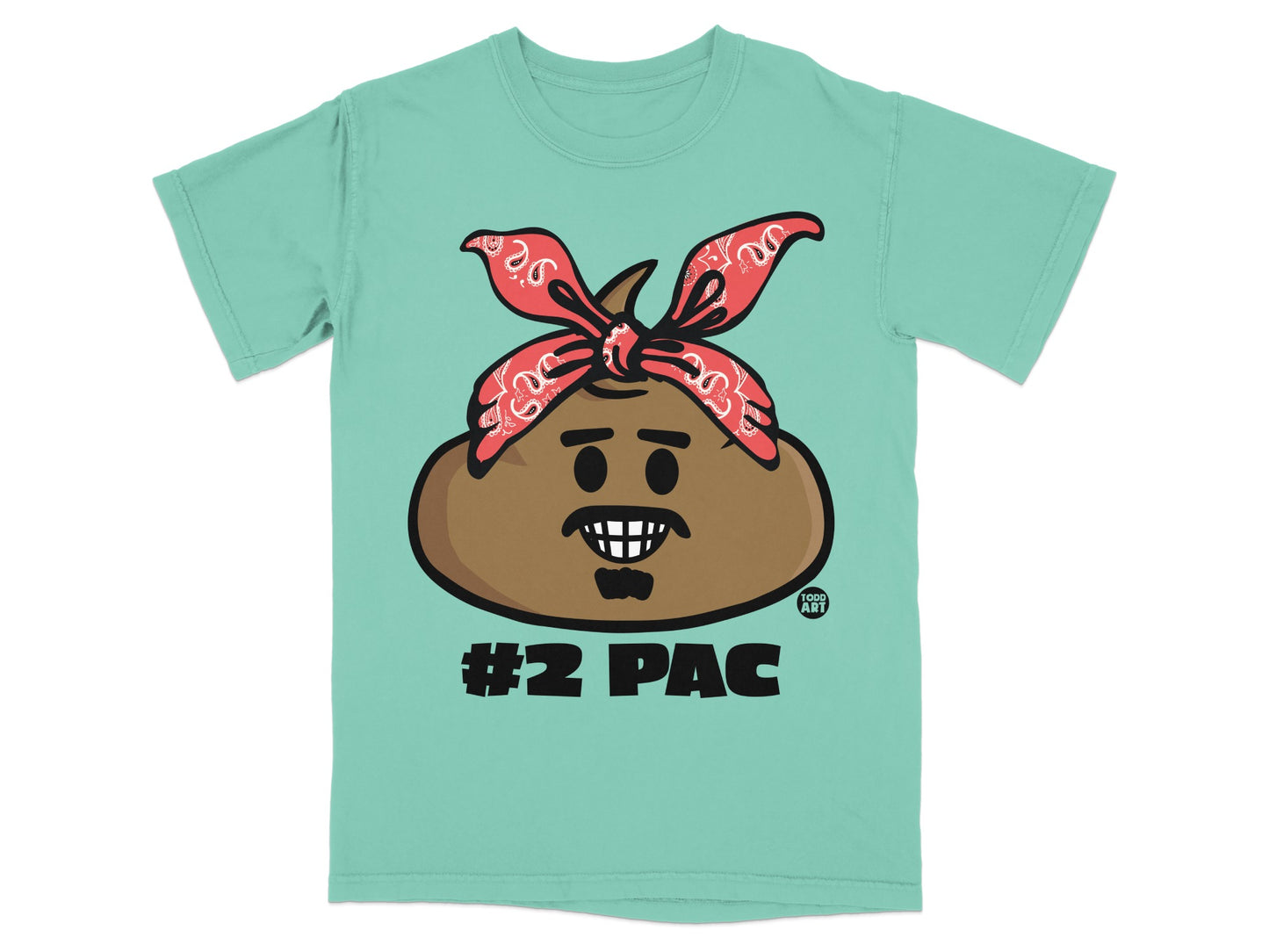 Turquoise t-shirt with a cartoon poop emoji wearing a red bandana and "2 PAC" text.
