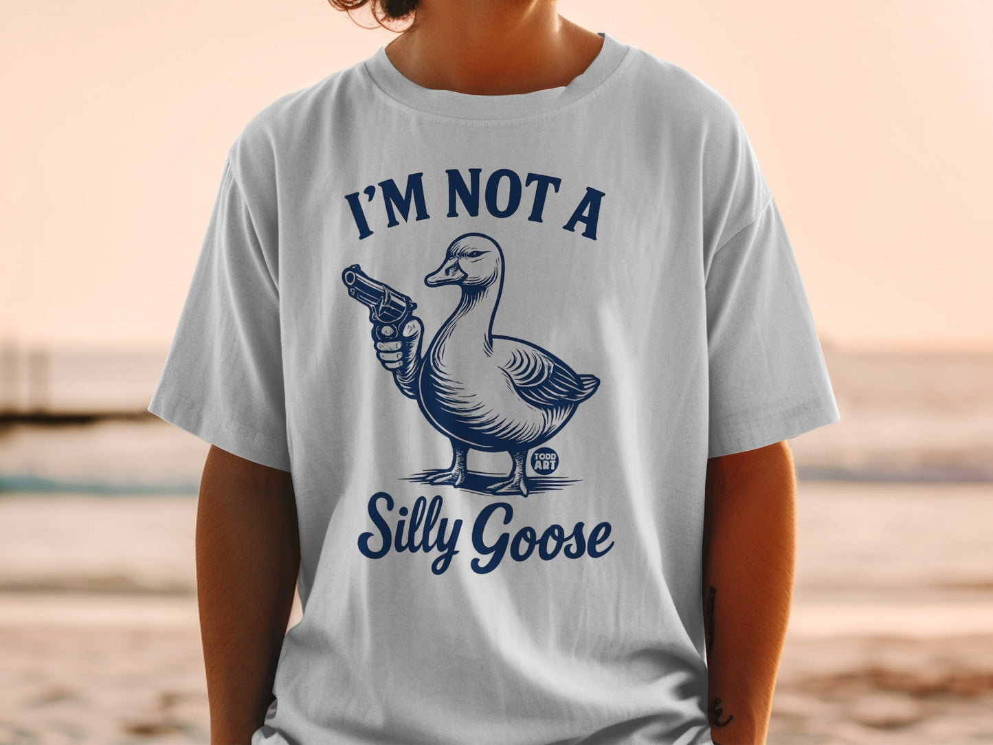 I'm Not A Silly Goose T-shirt Funny Graphic Tee