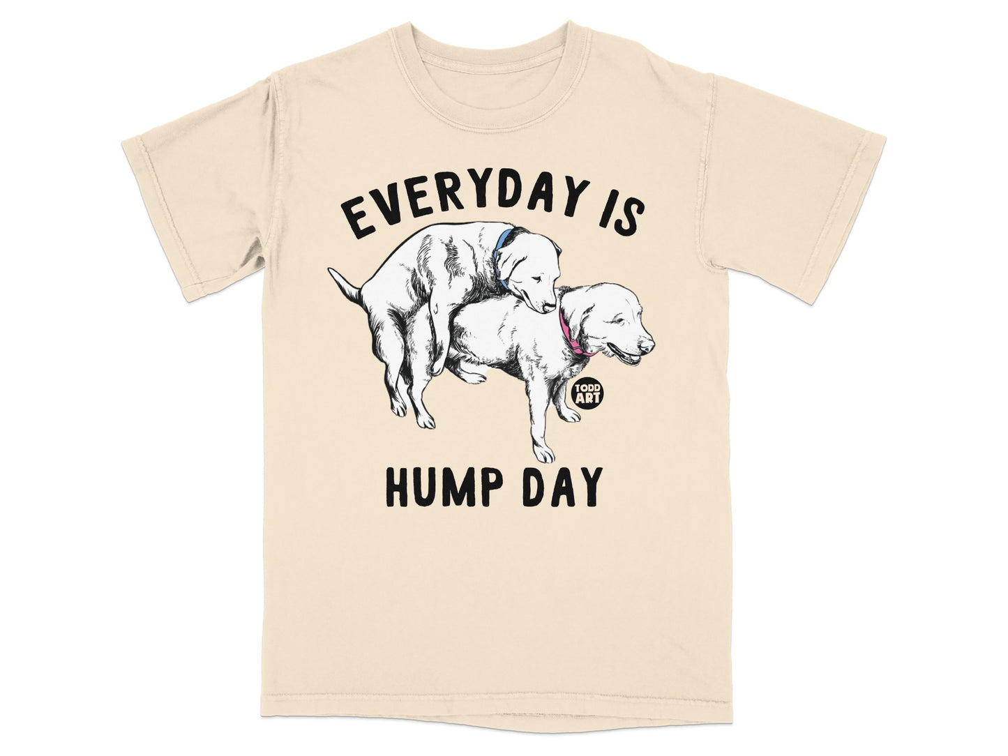 Everyday Is Hump Day Funny Dog Graphic T-Shirt