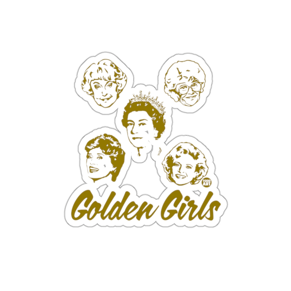 The Golden Girls Queen Elizabeth Tribute Golden sticker
