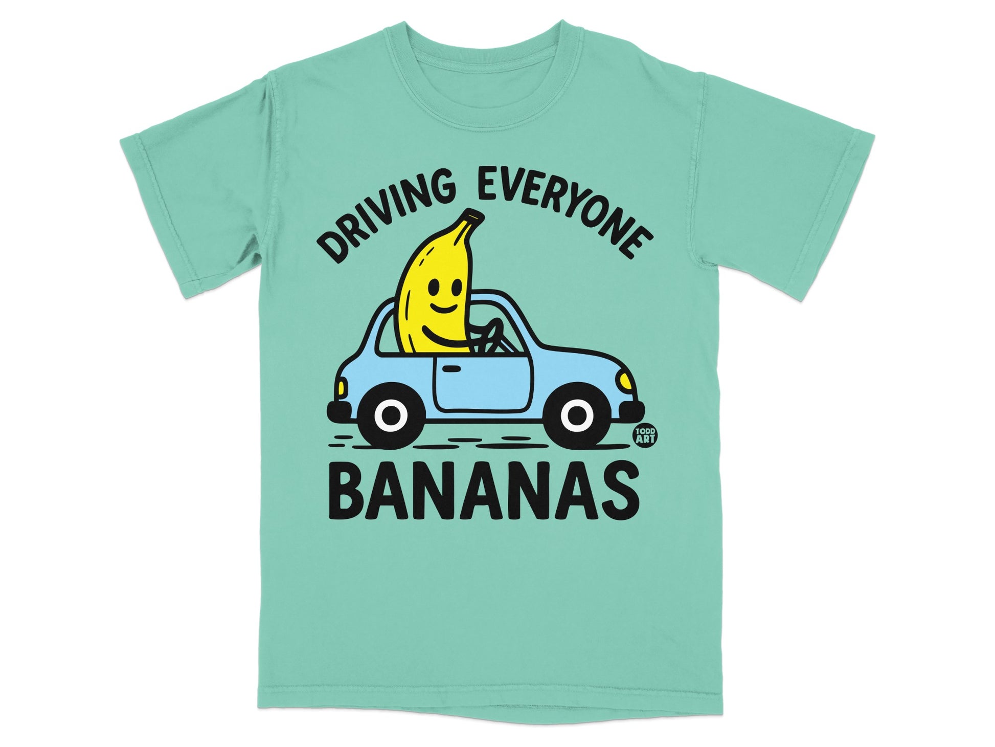 Driving Everyone Bananas Todd Art product type