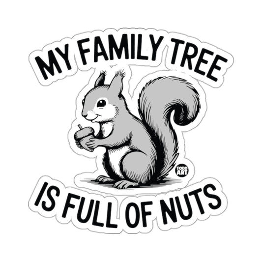 My Family Tree Is Full Of Nuts Squirrel 