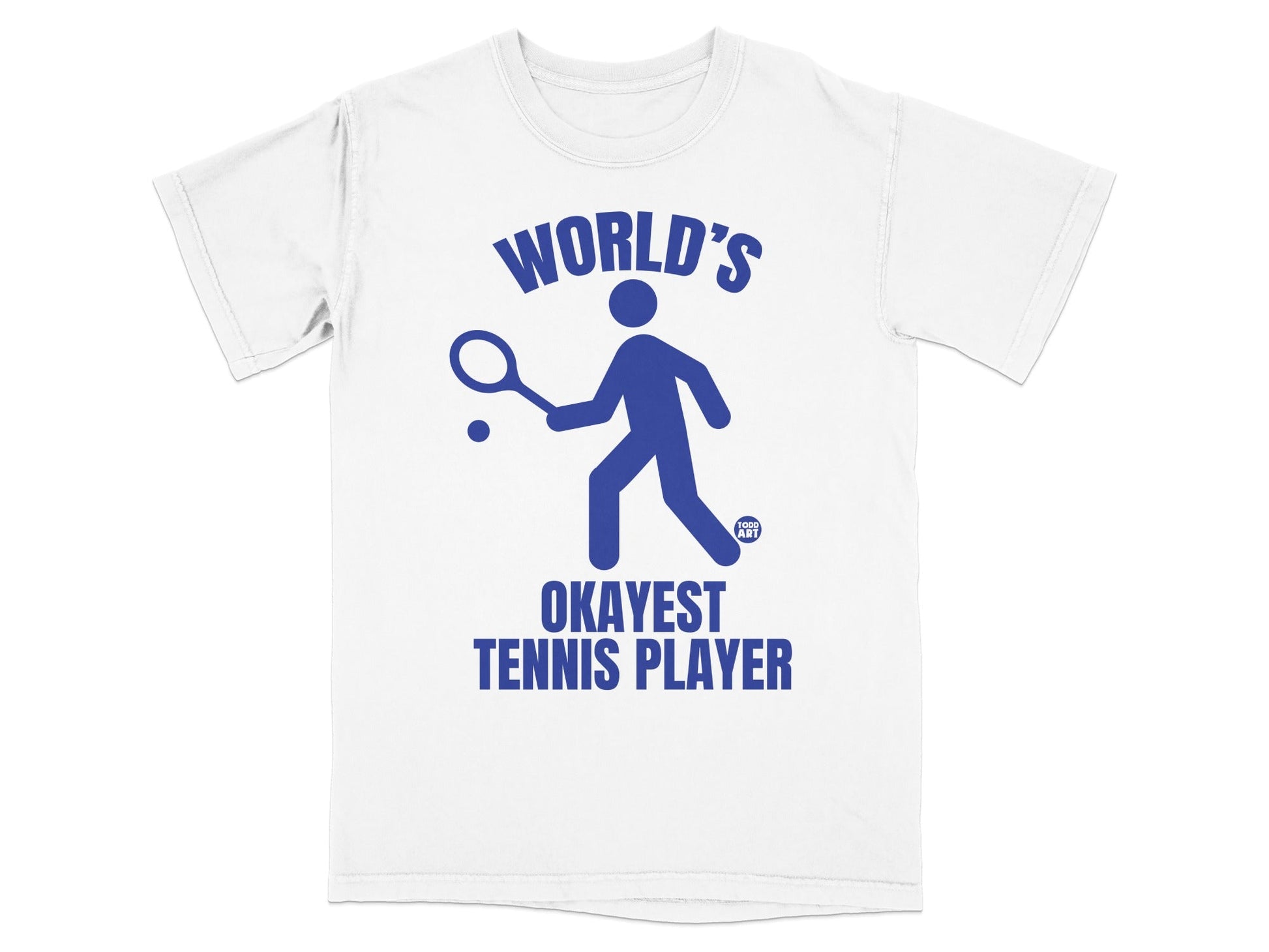 White t-shirt with a blue graphic of a tennis player and text "WORLD'S OKAYEST TENNIS PLAYER".