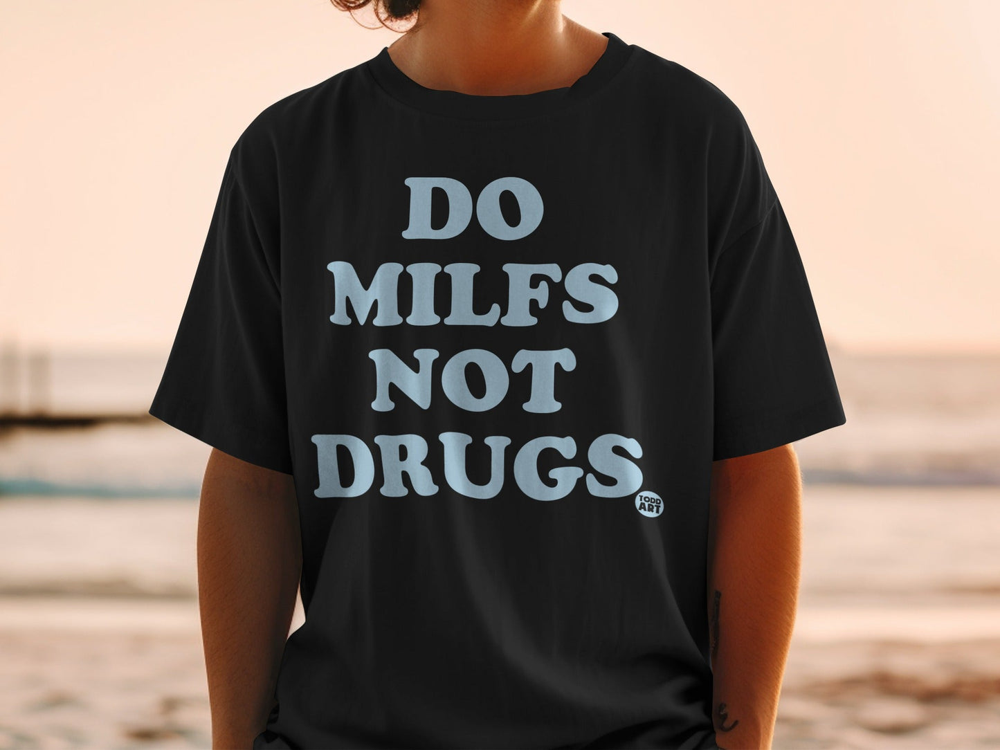 Do MILFs Not Drugs Statement T-shirt