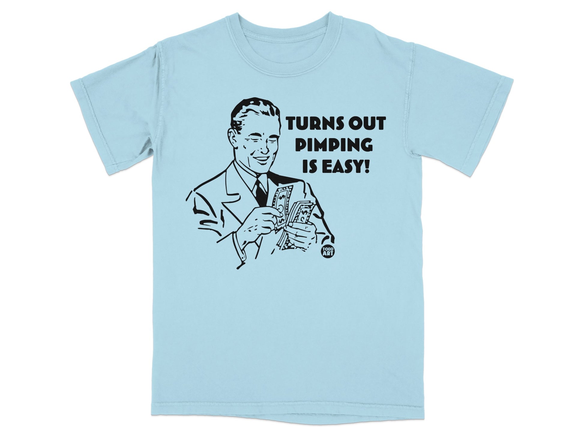 Turns Out Pimping Is Easy! product type