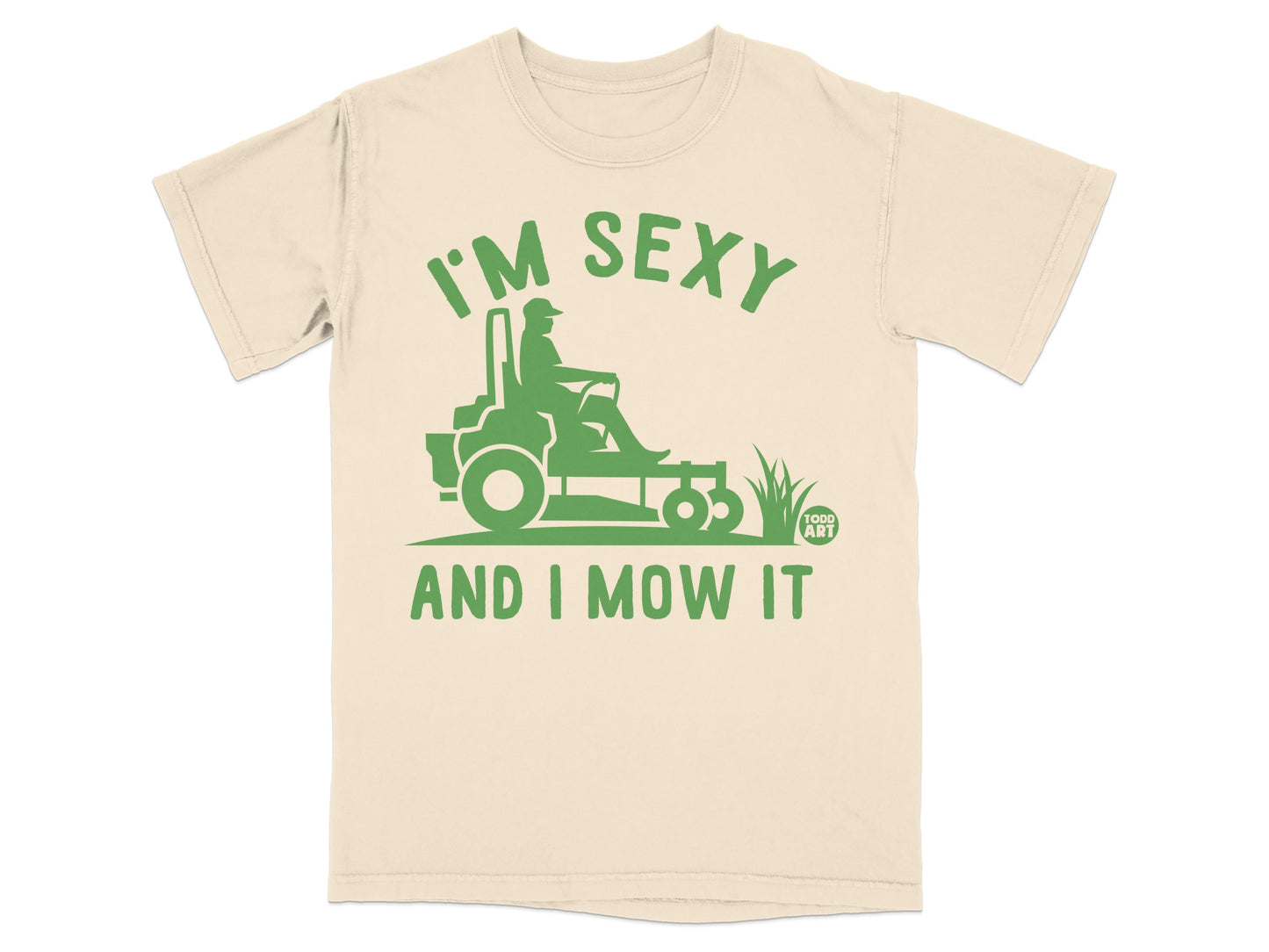 I'M SEXY AND I MOW IT Riding Mower Enthusiast product type