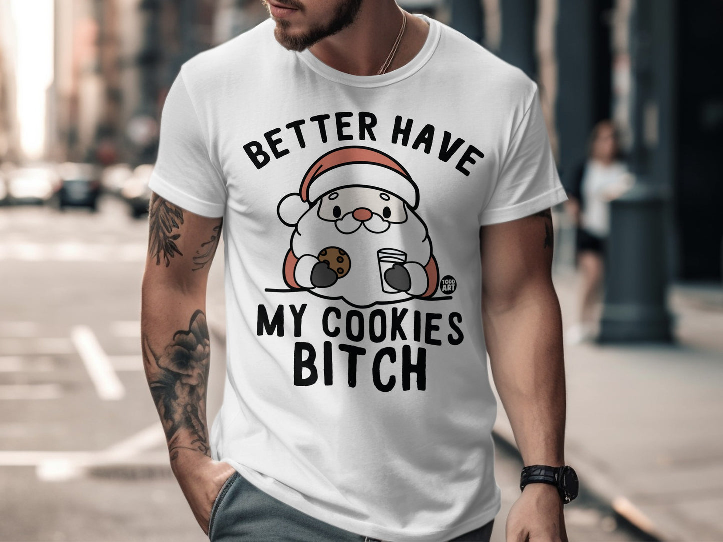 Better Have My Cookies Funny Santa T-Shirt