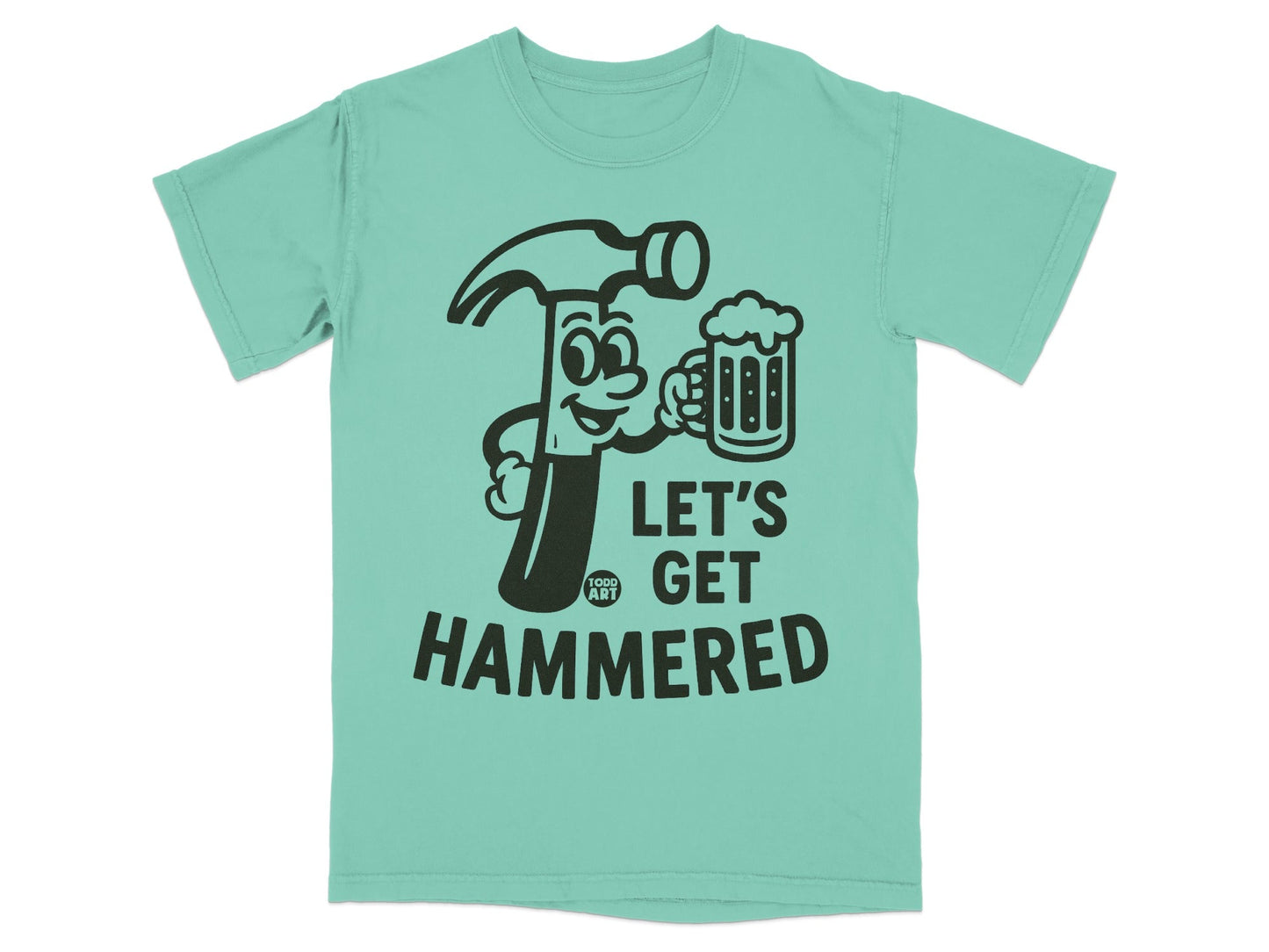 Let's Get Hammered Graphic Print T-Shirt