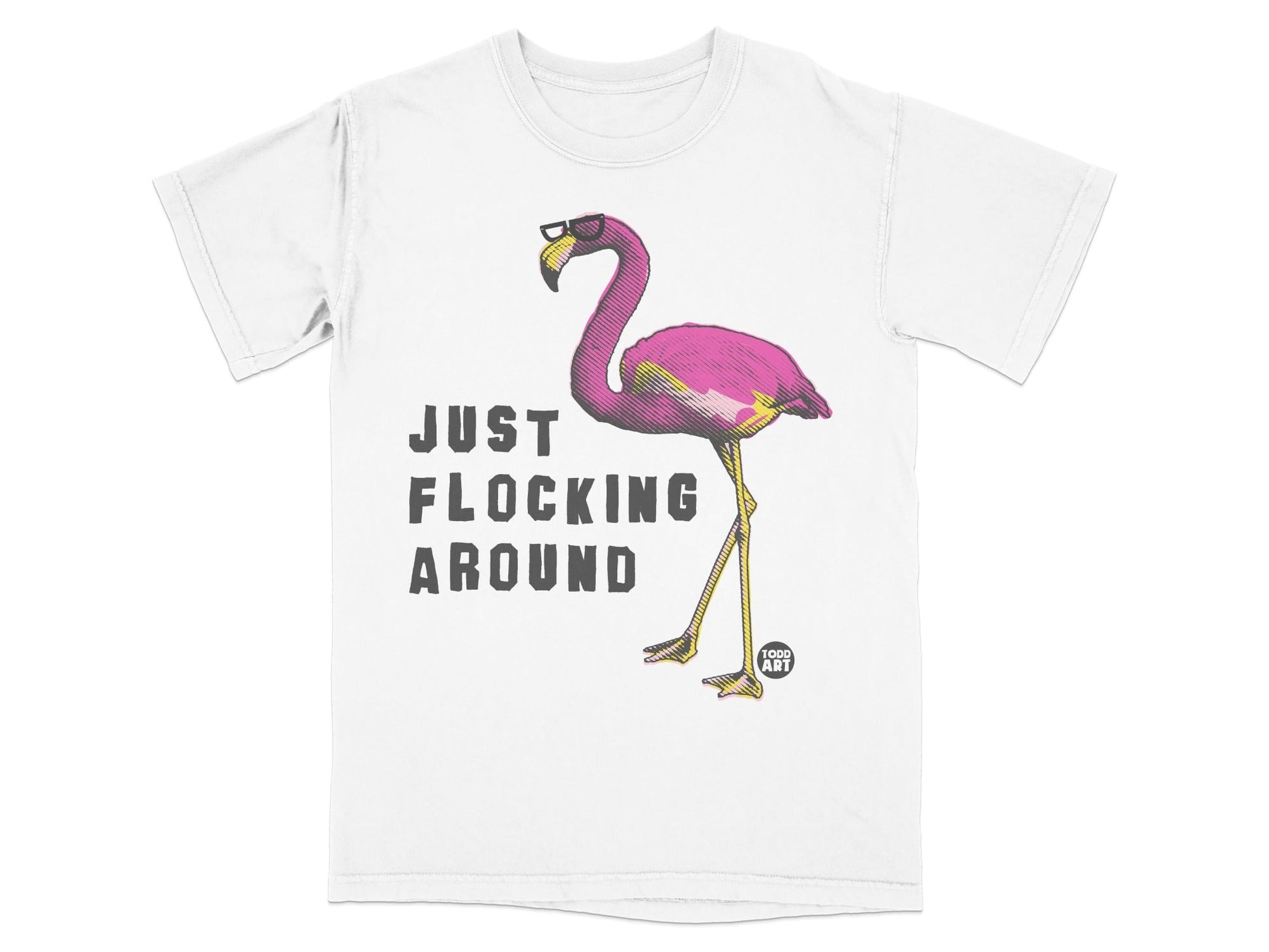 JUST FLOCKING AROUND Flamingo Graphic T-Shirt
