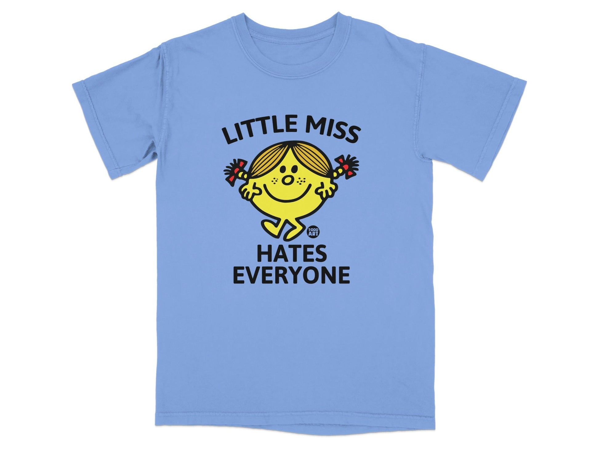 Light blue t-shirt with "Little Miss Hates Everyone" text and illustration.