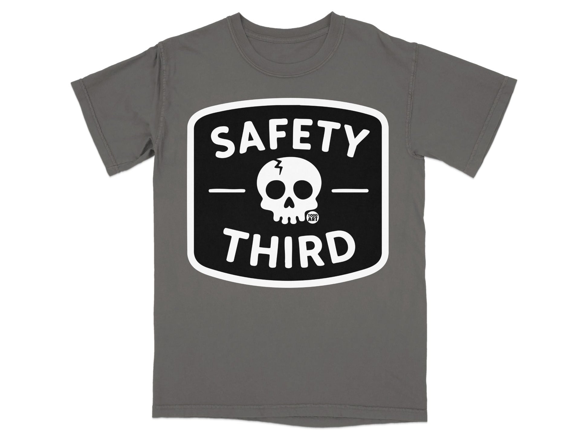 Gray t-shirt with a black and white "Safety Third" skull logo.