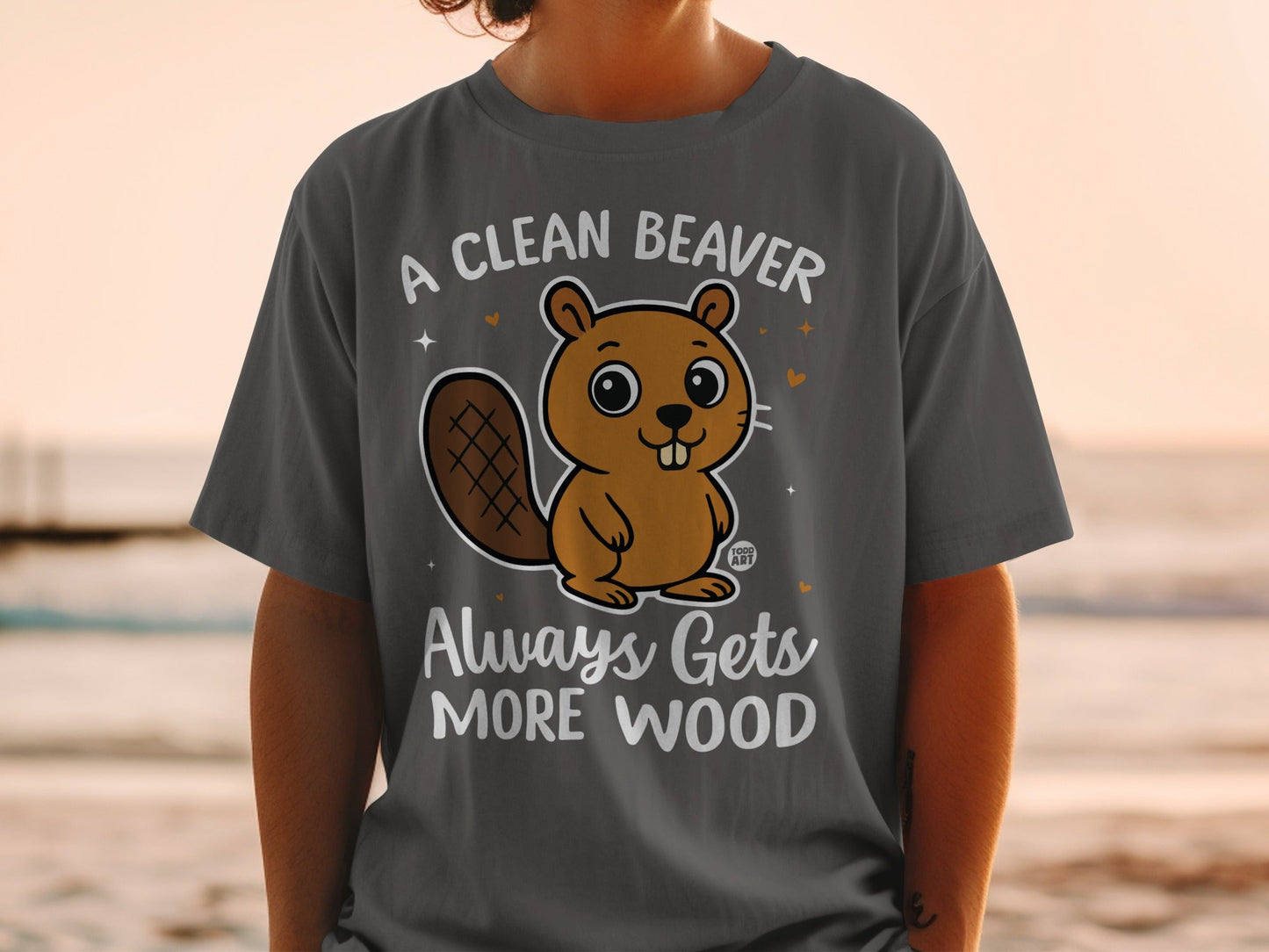 A Clean Beaver Always Gets More Wood Graphic Tee
