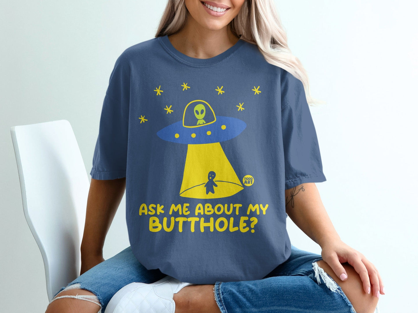Ask Me About My Butthole Alien Spaceship T-shirt