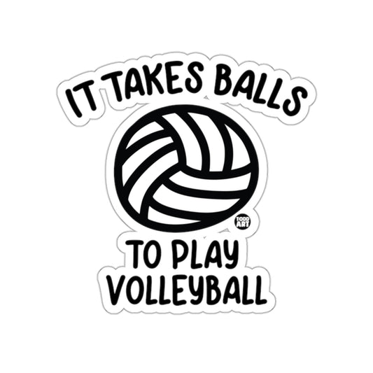 It Takes Balls To Play Volleyball Graphic Design sticker