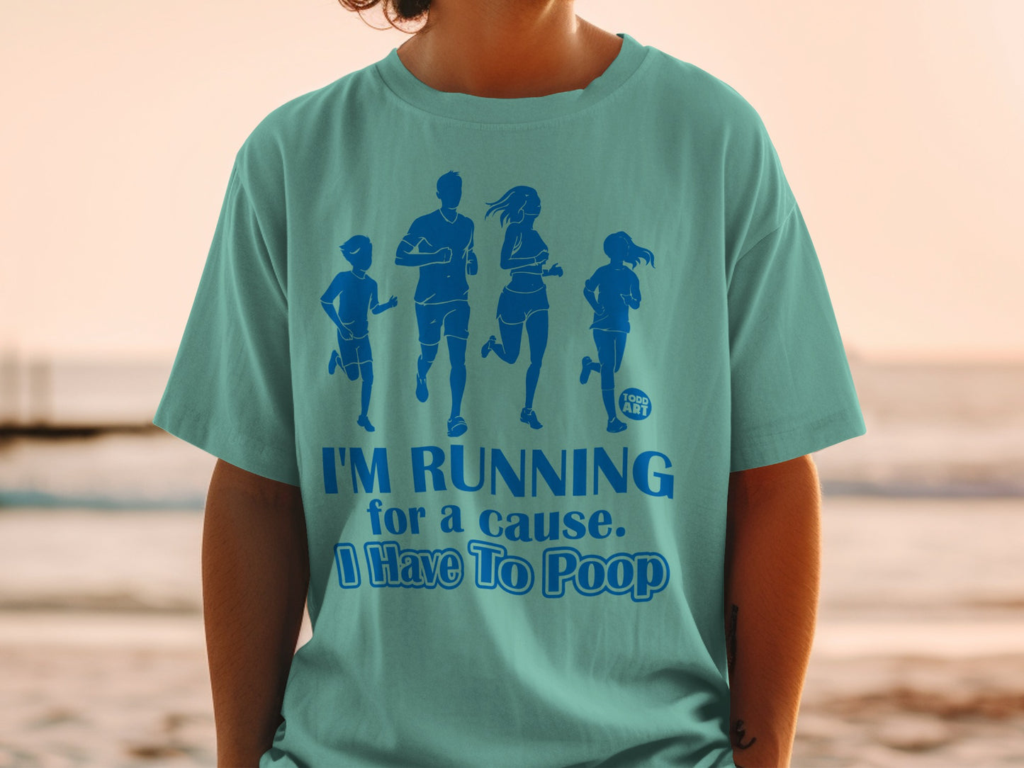 I'm Running For A Cause I Have To Poop Funny Product type