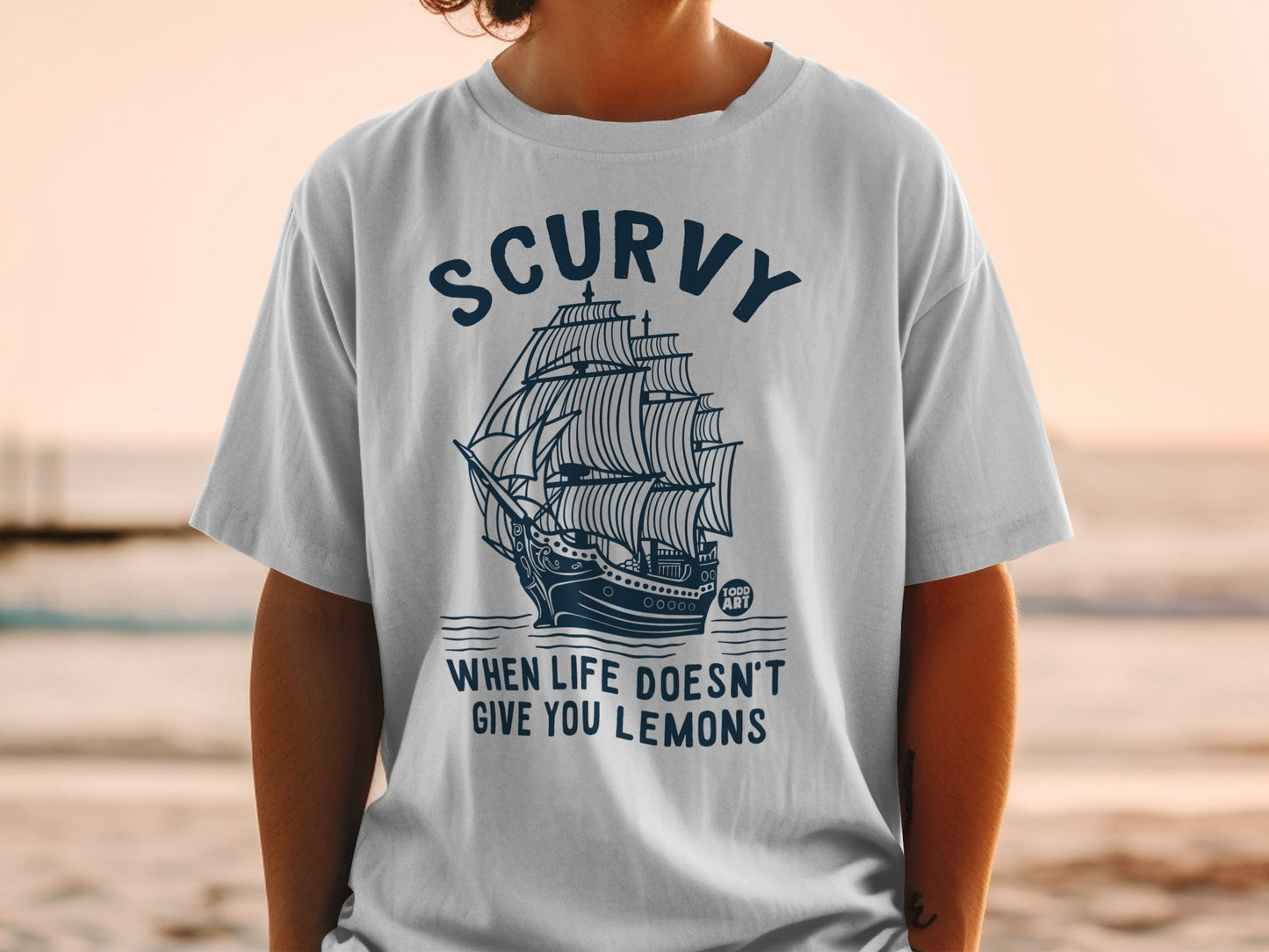 Scurvy When Life Doesn't Give You Lemons Shirt