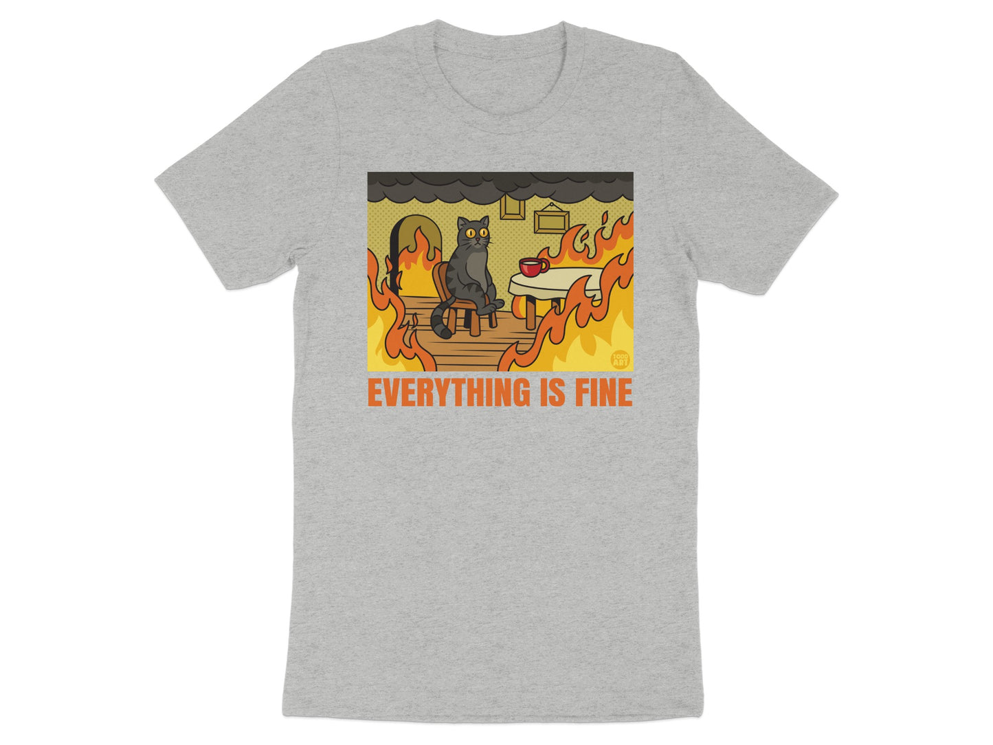 Everything Is Fine Burning House Cat T-Shirt