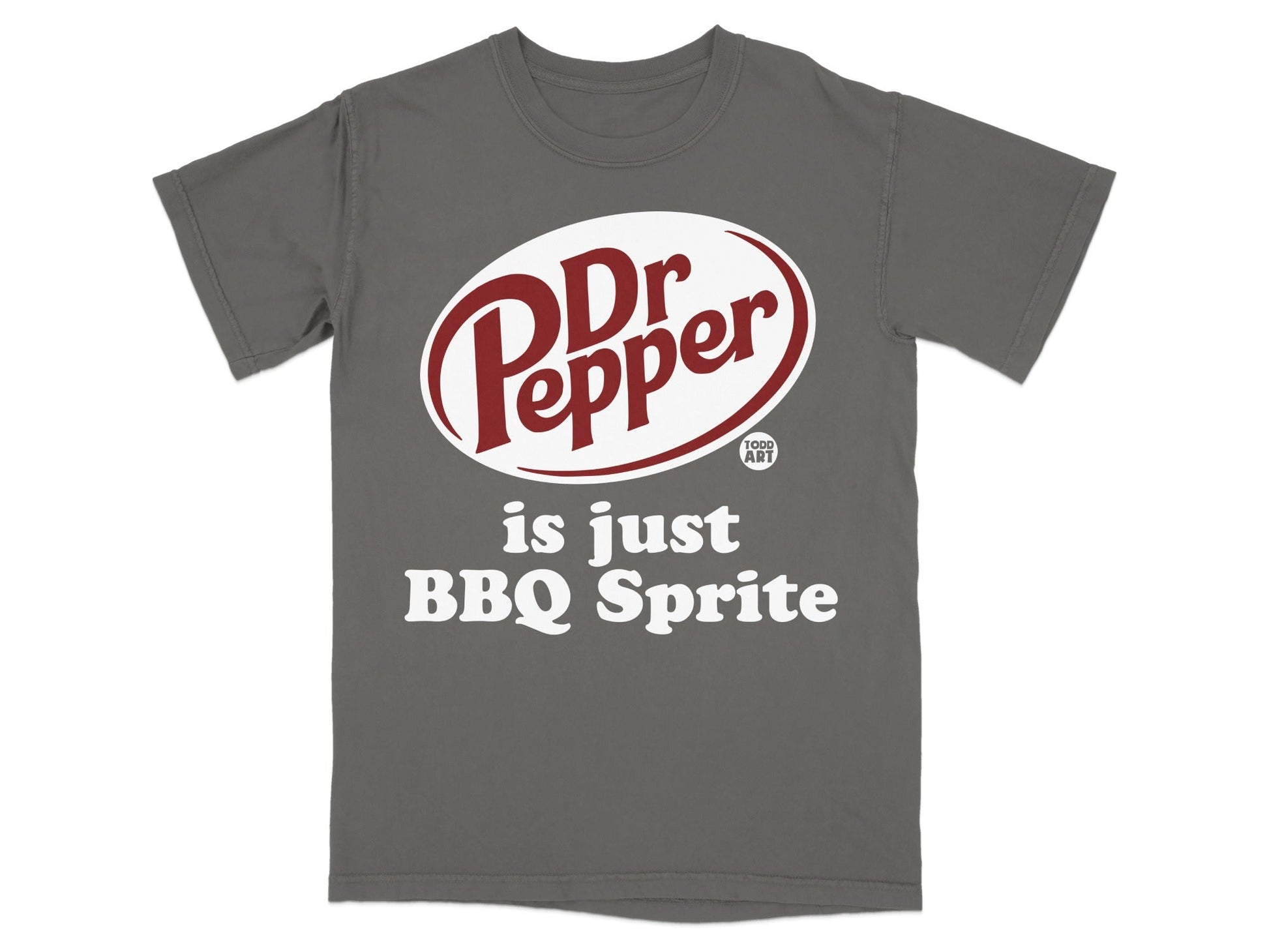 Grey t-shirt with Dr Pepper logo and "is just BBQ Sprite" text.