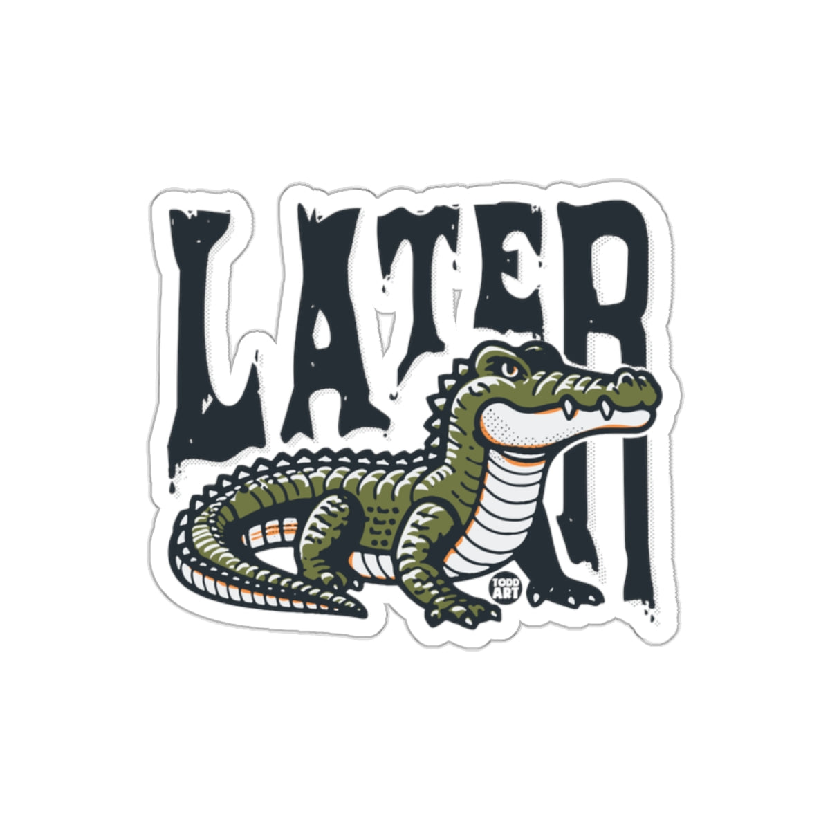 Alligator Says Later Reptile with Cartoon Font sticker