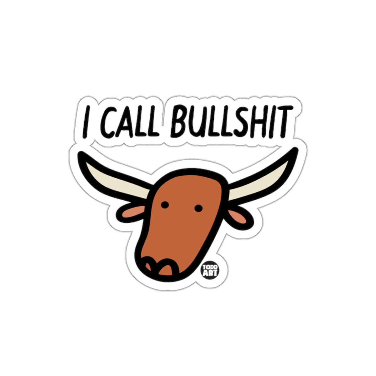 I Call Bullshit Cute Horned Animal Fun Sticker