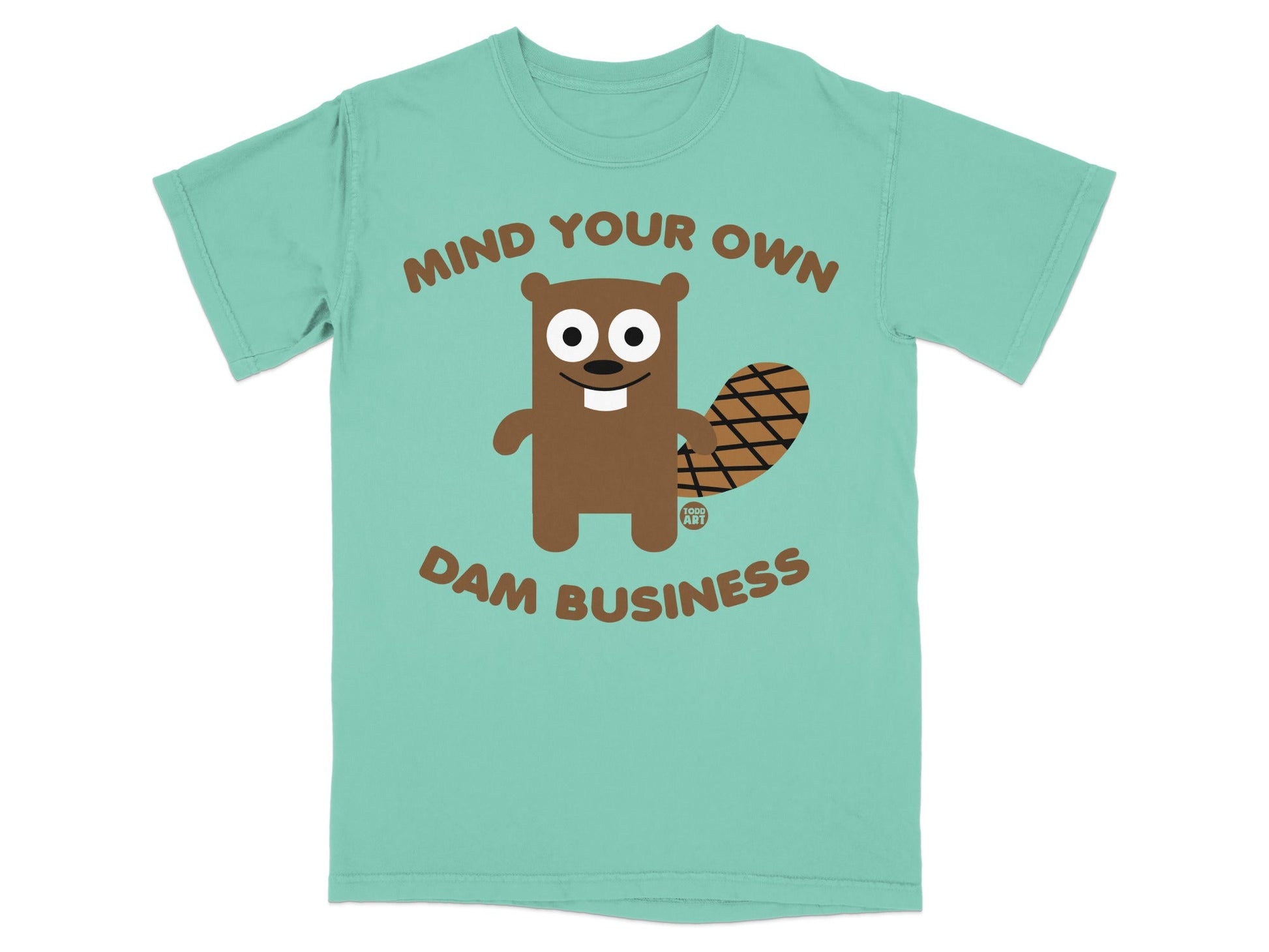 Mind Your Own Dam Business Beaver Graphic T-Shirt