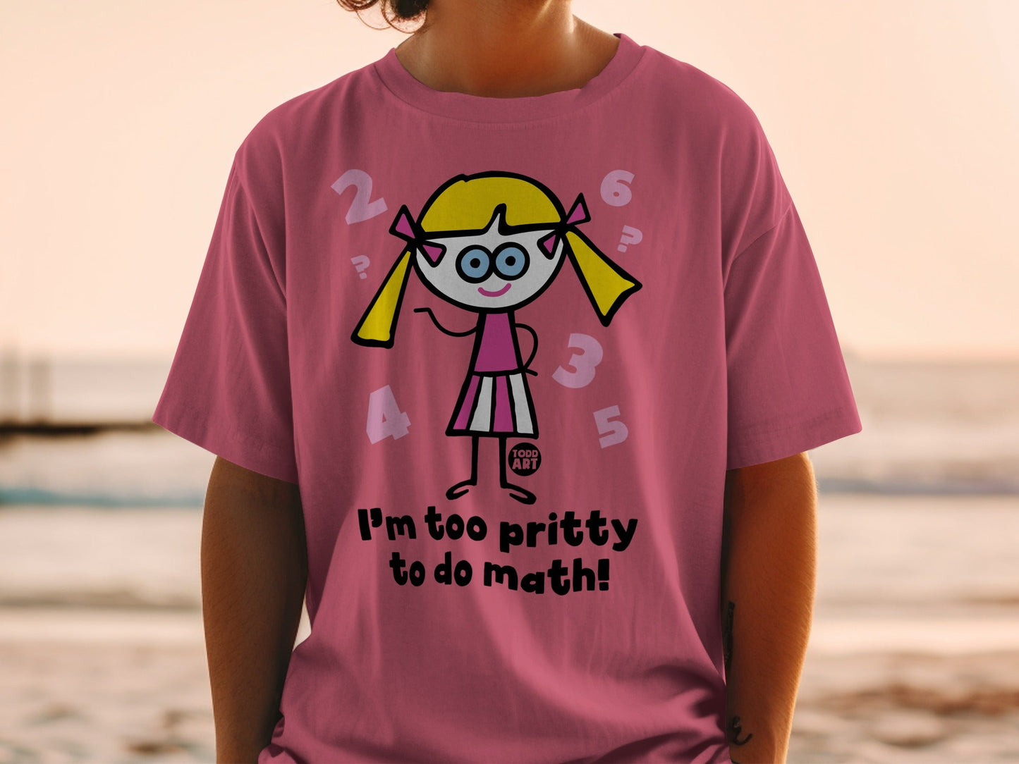 I'm Too Pretty to Do Math Pink Graphic T-Shirt