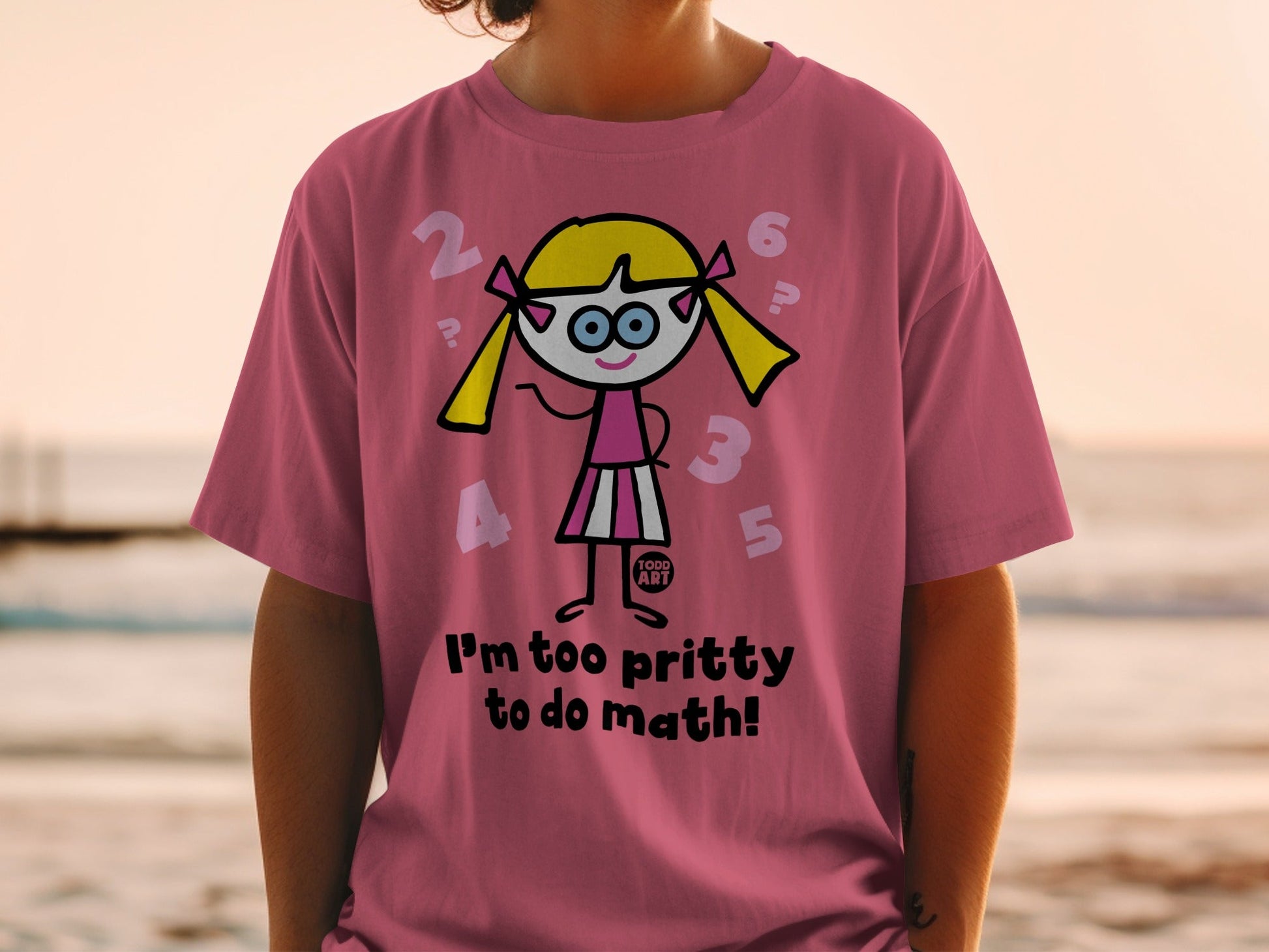 I'm Too Pretty to Do Math Pink Graphic T-Shirt