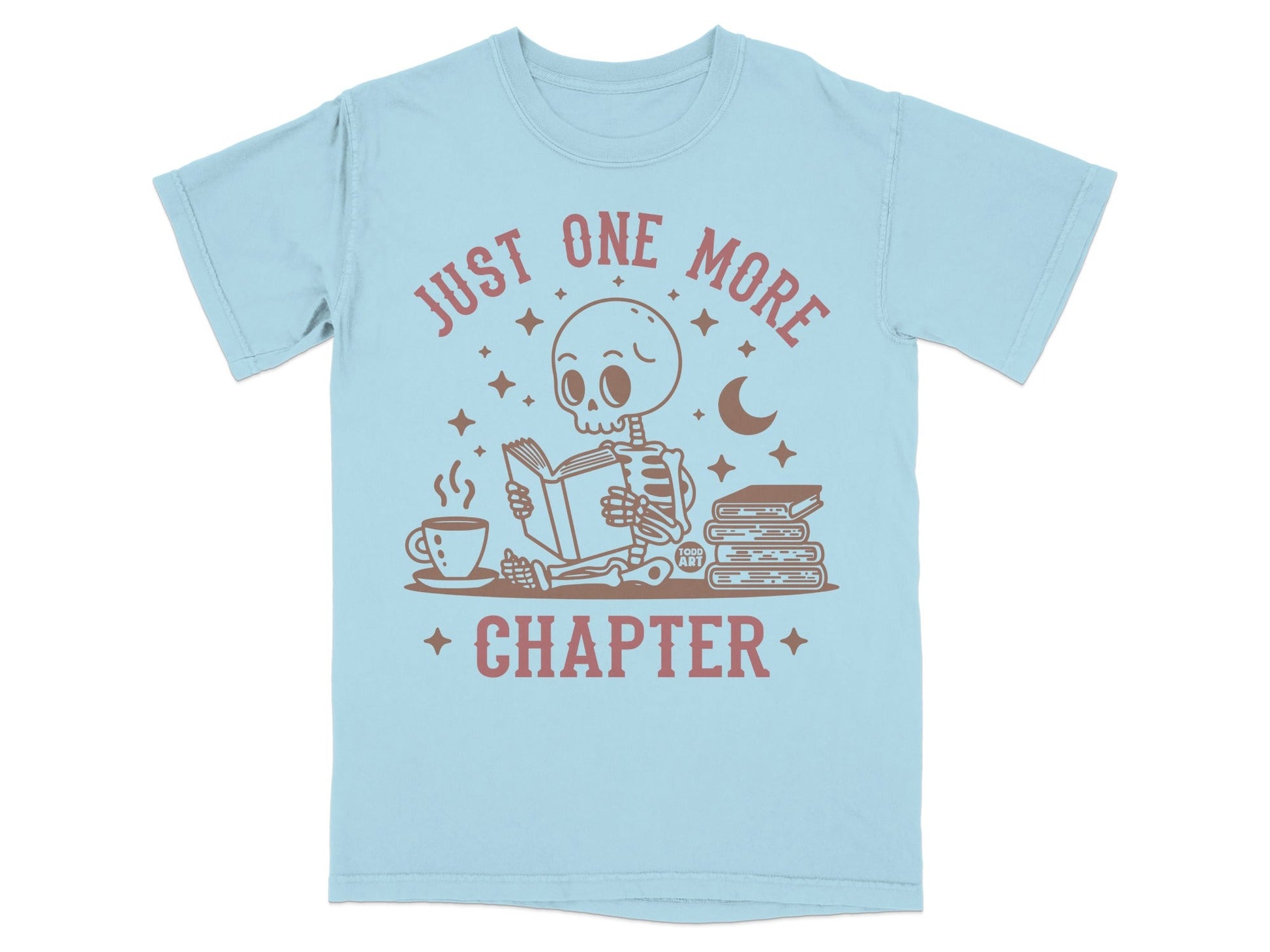 Just One More Chapter Skeleton Reading T-shirt