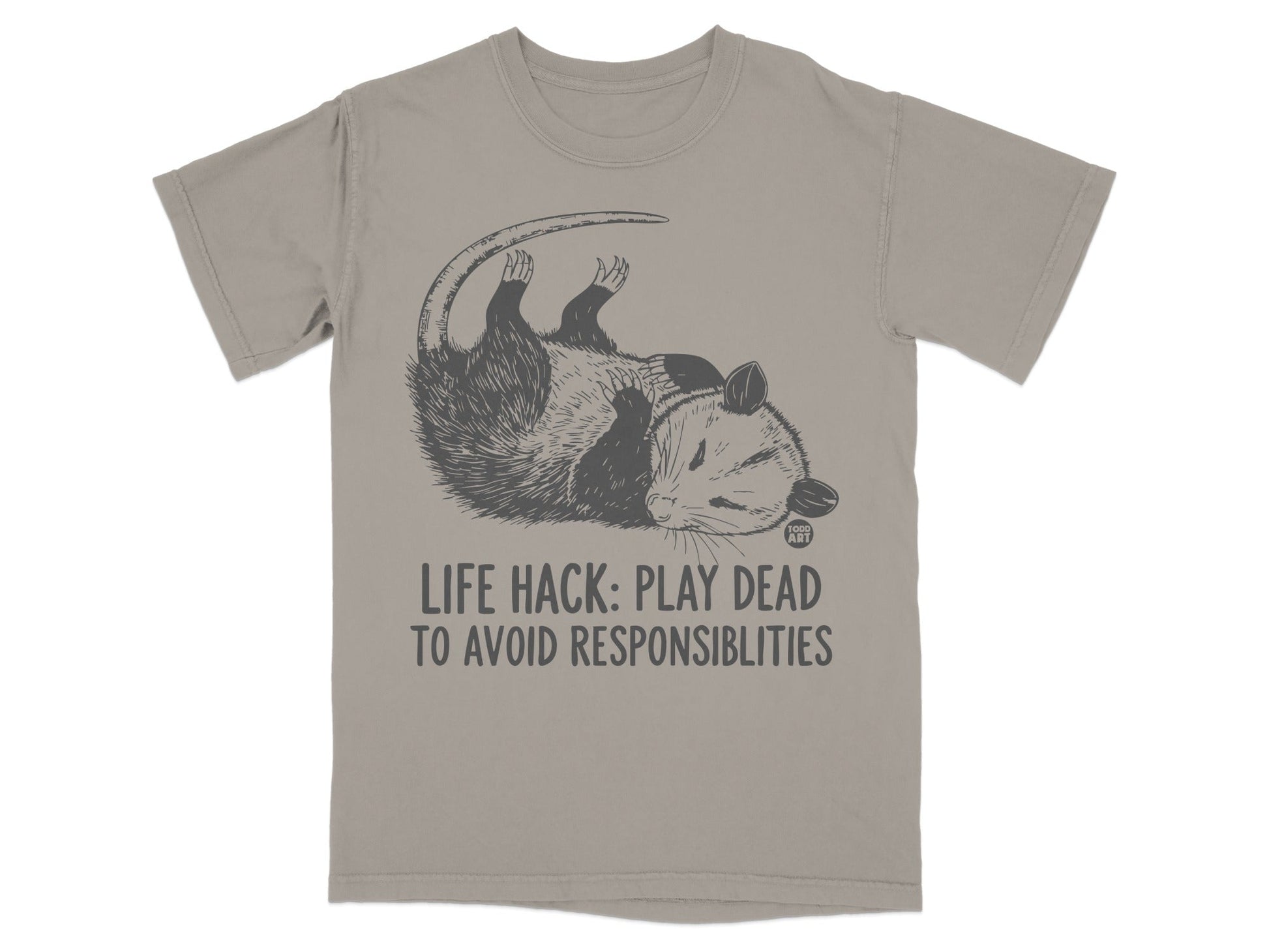 Opossum playing dead with text: "Life Hack: Play Dead to Avoid Responsibilities."