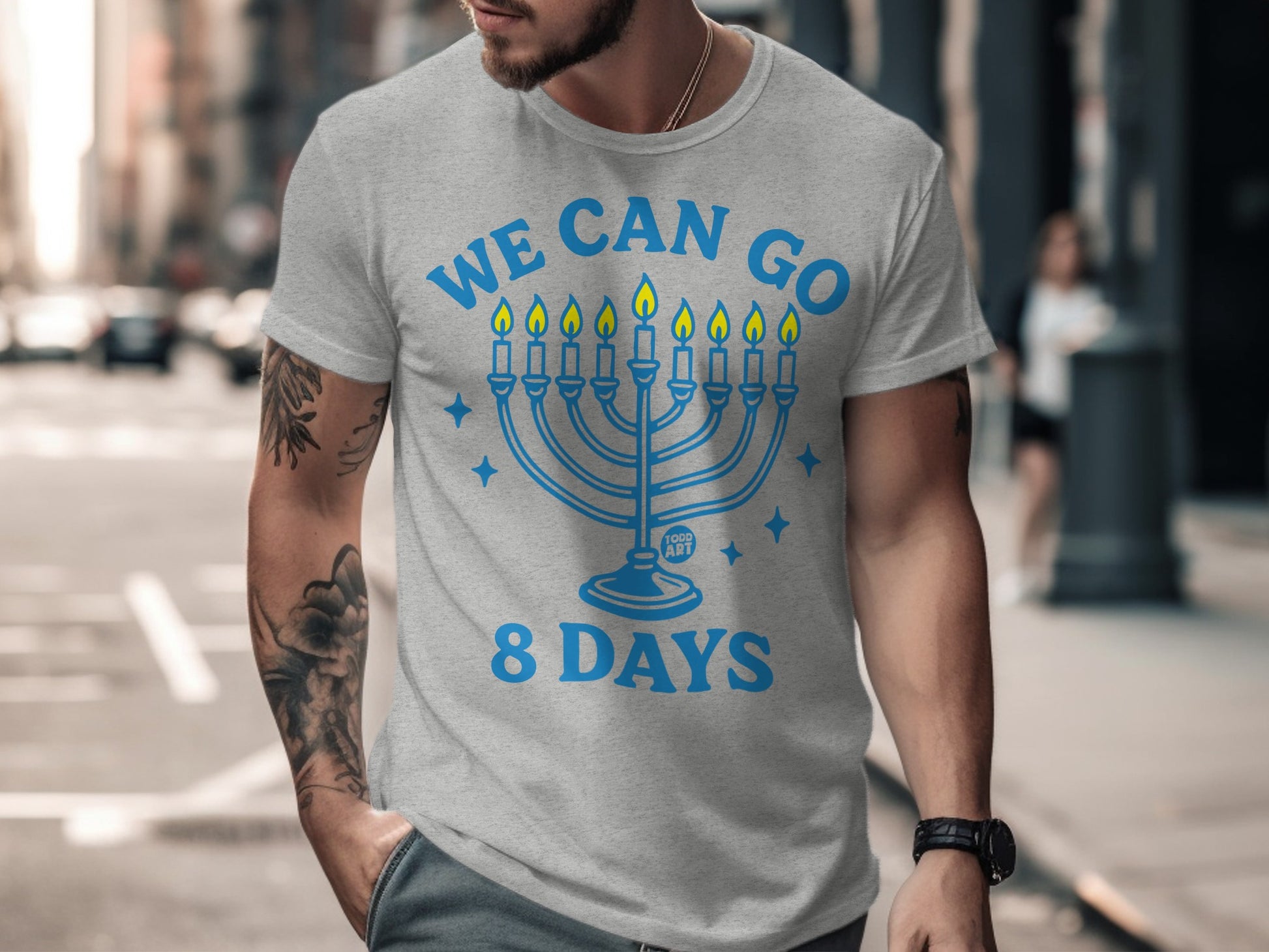 We Can Go 8 Days Hanukkah Menorah Shirt