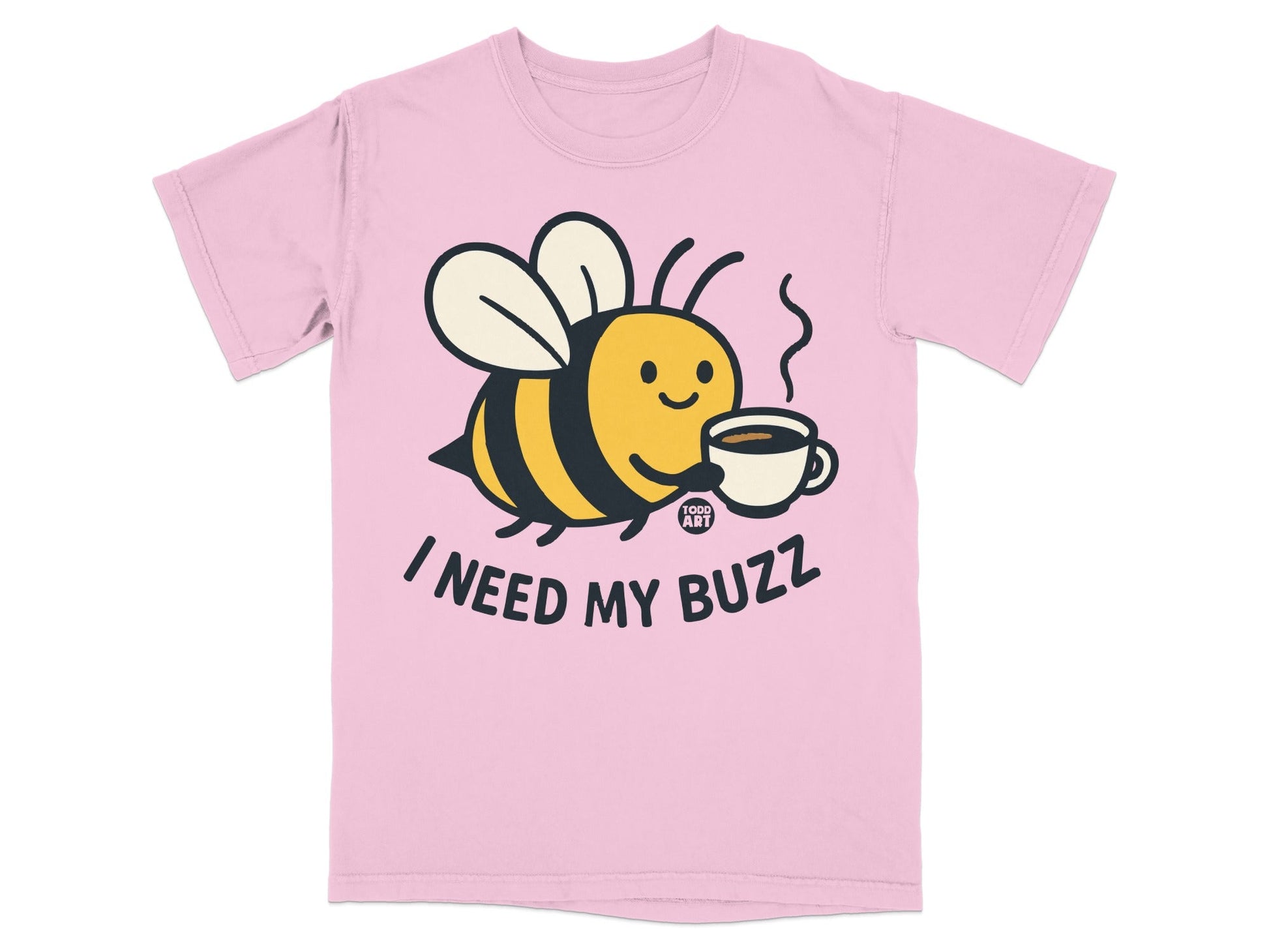 I Need My Buzz Pink Tee Shirt with Coffee and Bee Design