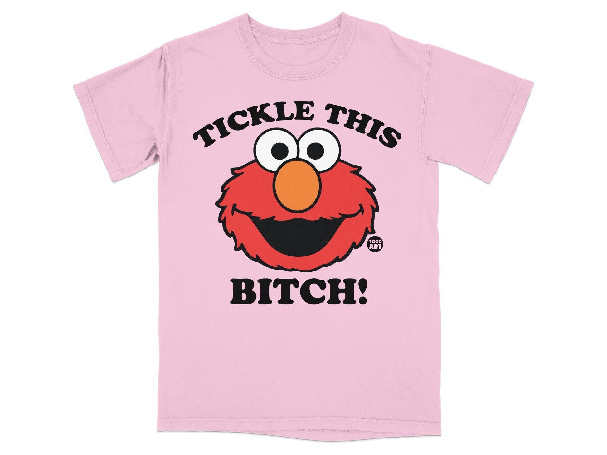 Pink t-shirt with Elmo's face and "Tickle This Bitch!" text.