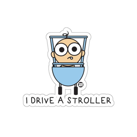 I Drive A Stroller Funny Baby Cartoon Sticker