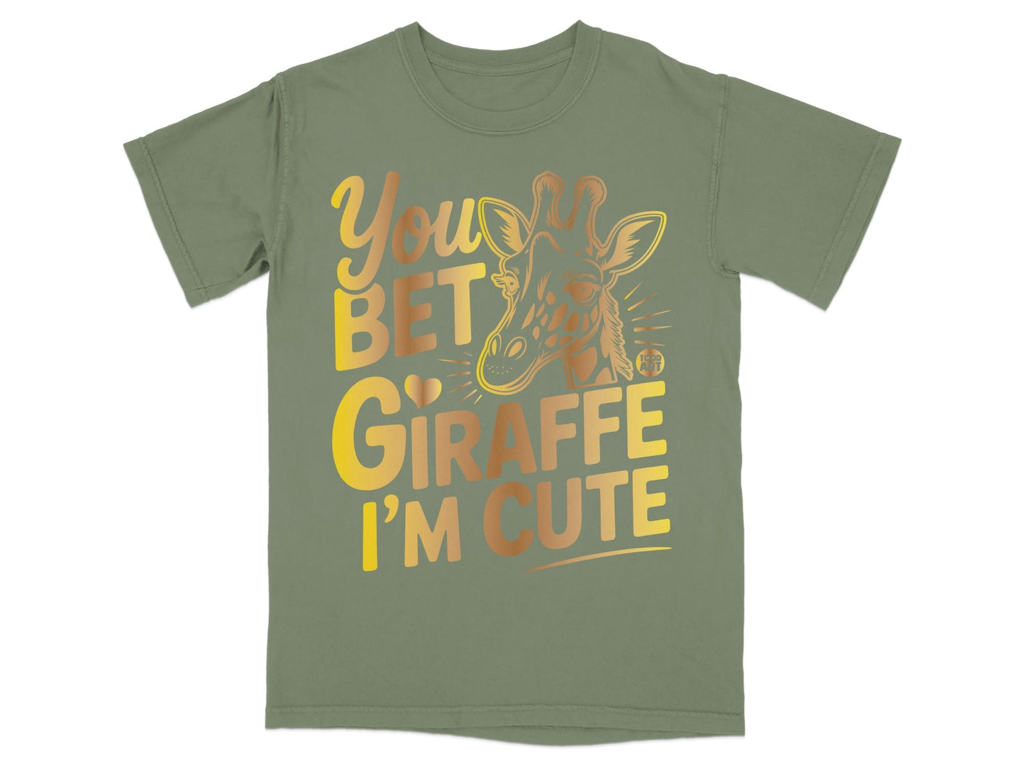 You Bet Giraffe I'm Cute Graphic T-Shirt