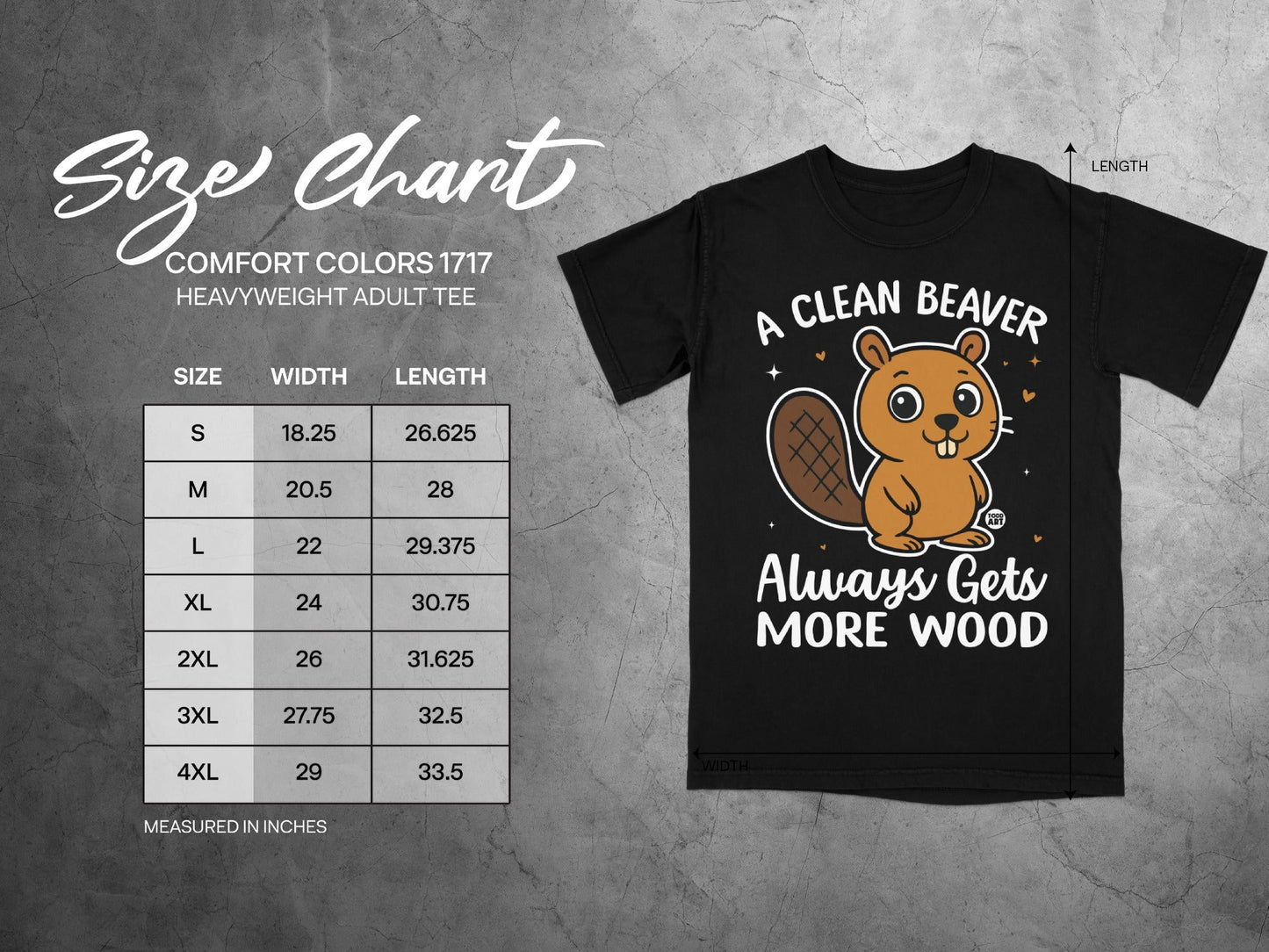 A Clean Beaver Always Gets More Wood Tee Shirt