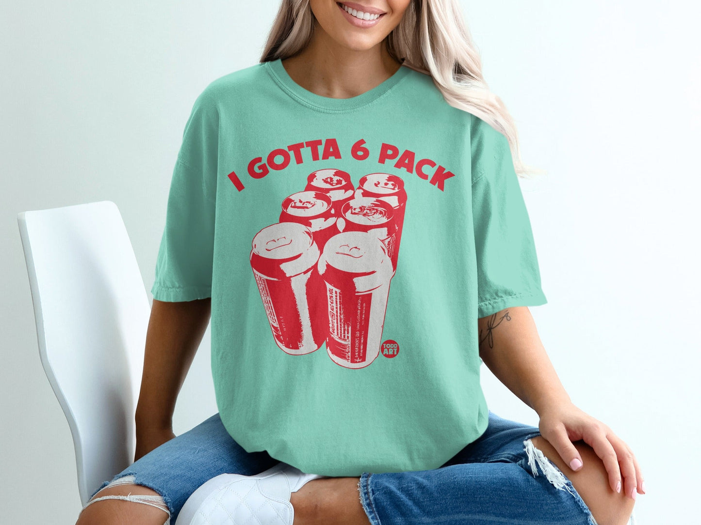 I Gotta 6 Pack Graphic Tee Shirt Casual Wear Top