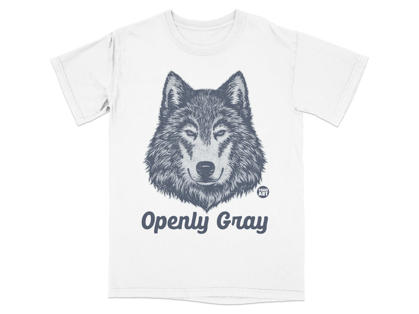 Openly Gray Wolf Design Todd Art T-Shirt