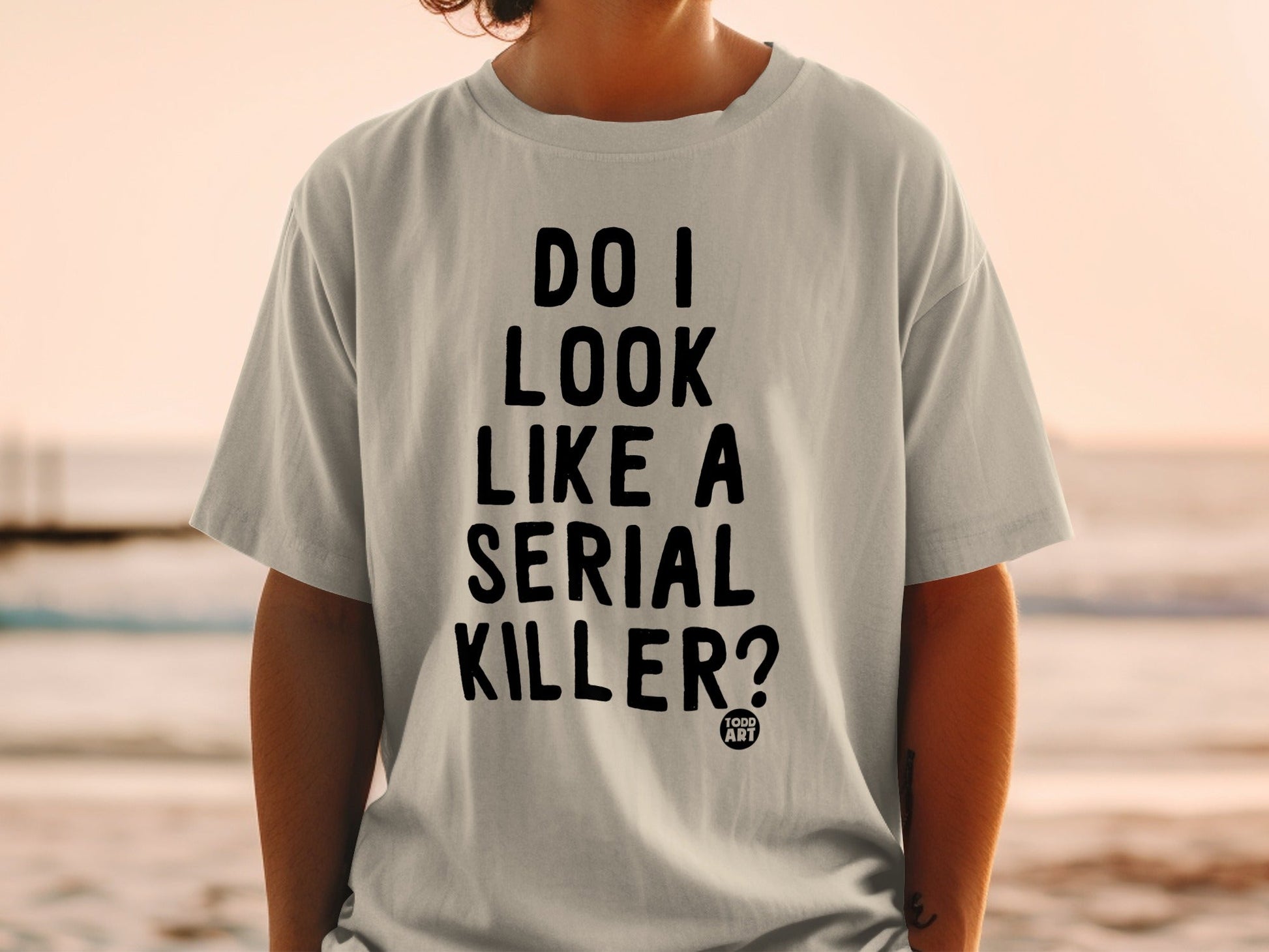 Do I Look Like a Serial Killer T-shirt