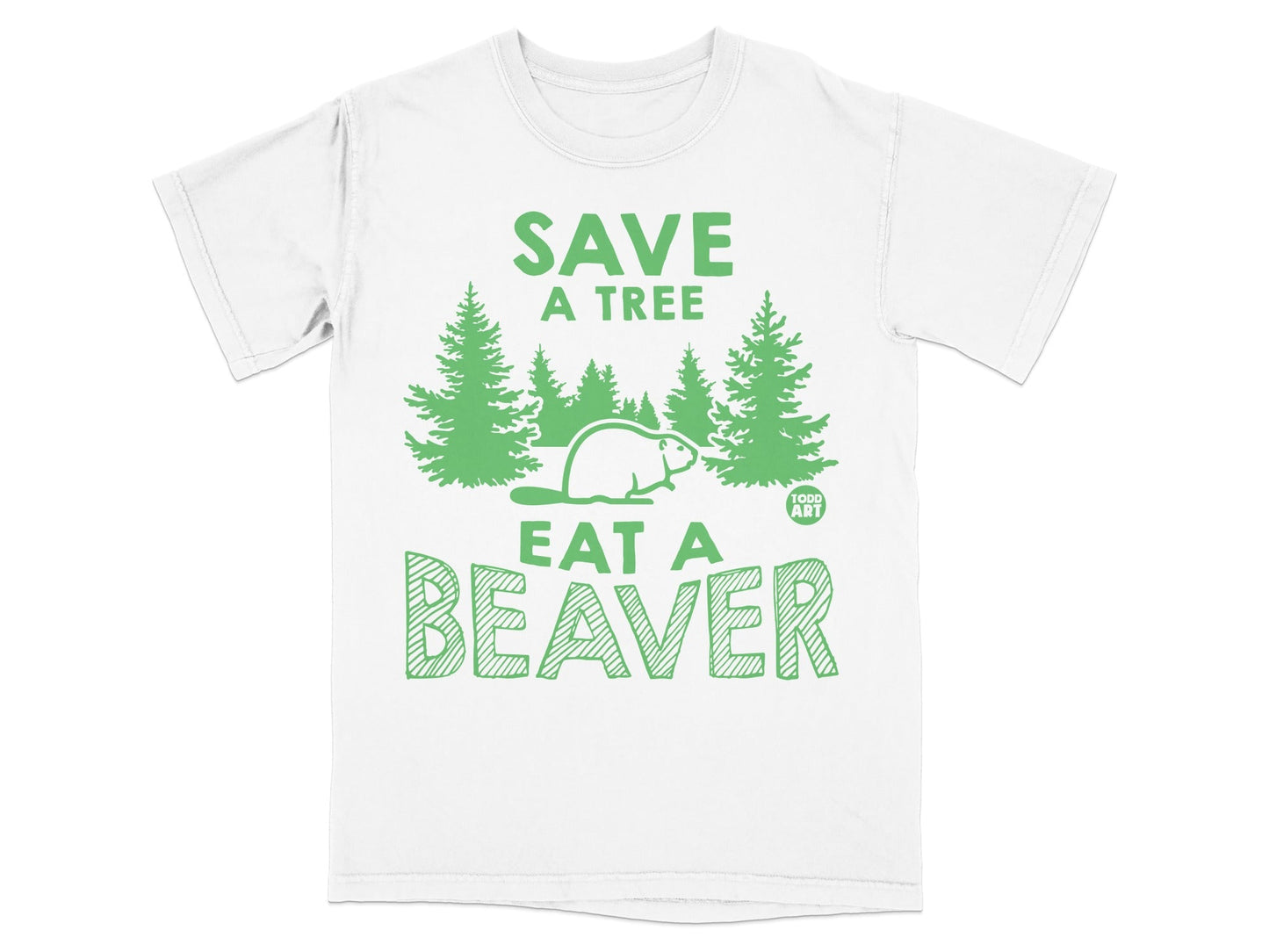 Save A Tree Eat A Beaver Tee Shirt Fun Graphic