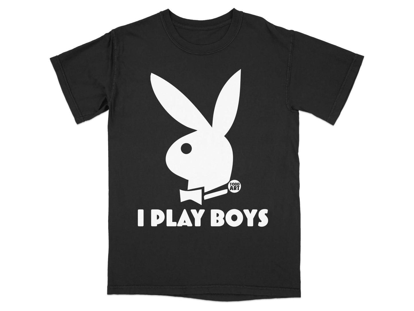 Black t-shirt with white Playboy bunny logo and "I PLAY BOYS" text.