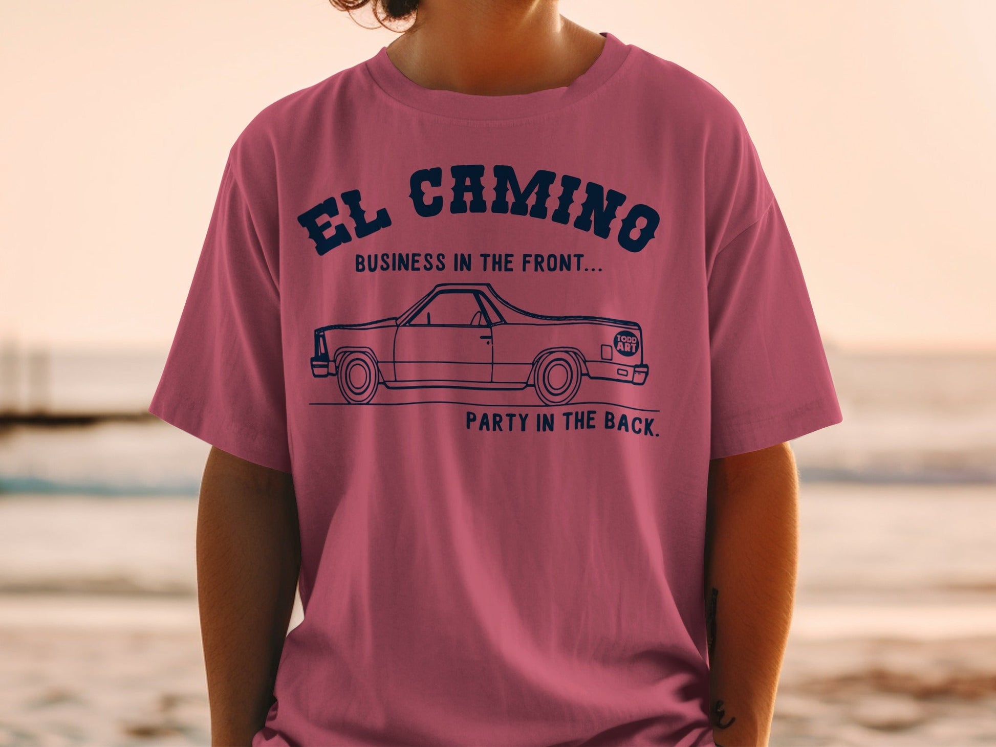 El Camino Business in Front Party in Back T-shirt